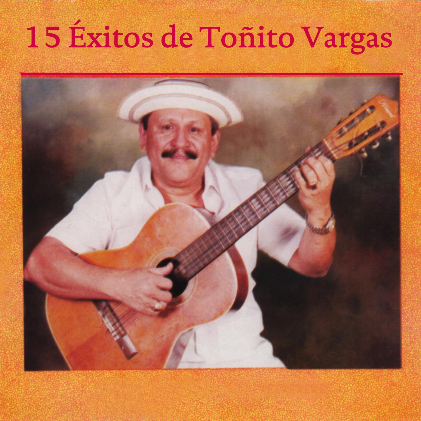 15 e xitos de To ito Vargas