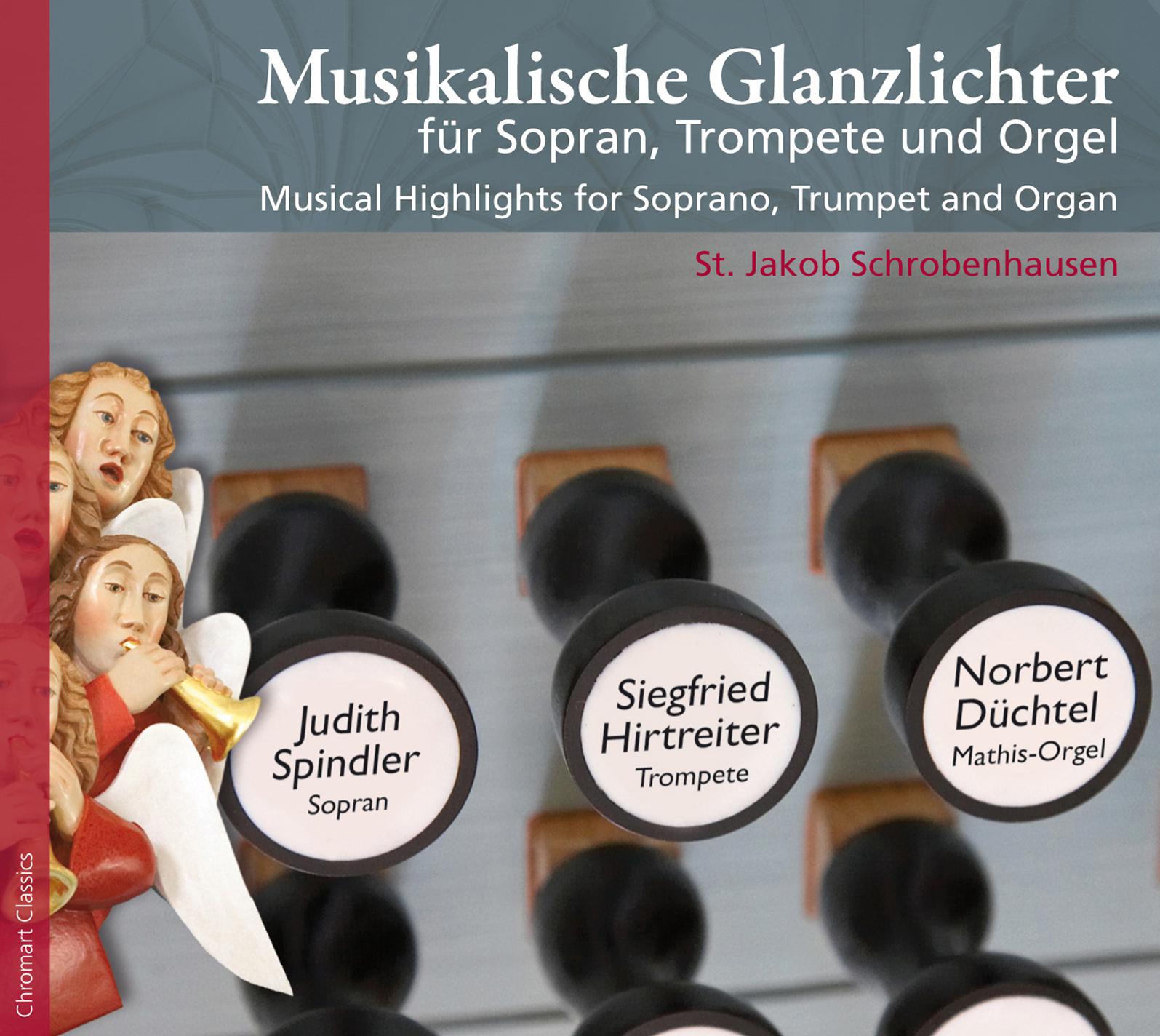 Musikalische Glanzlichter fü r Sopran, Trompete und Orgel