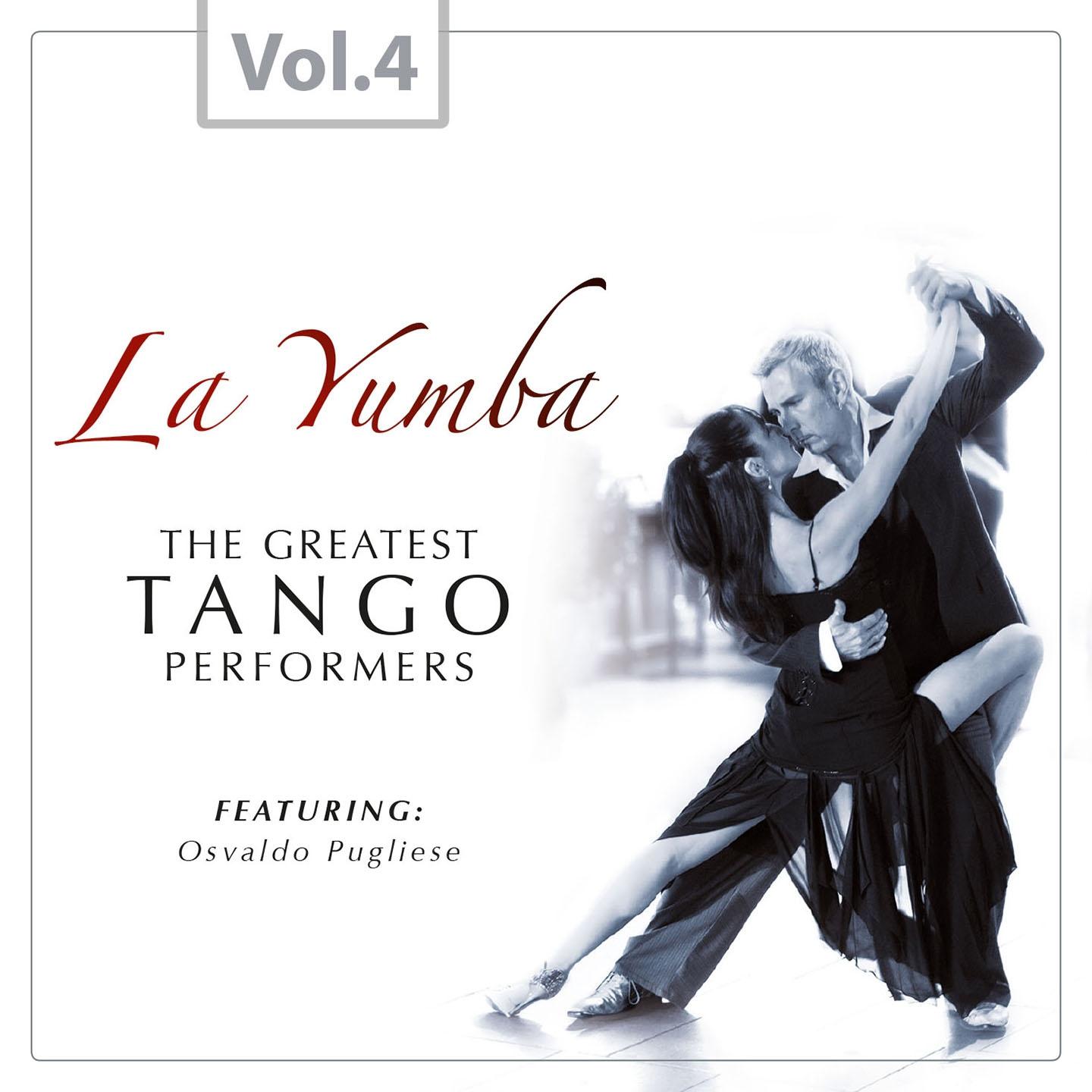 La Yumba - The Greatest Tango Performers, Vol. 4