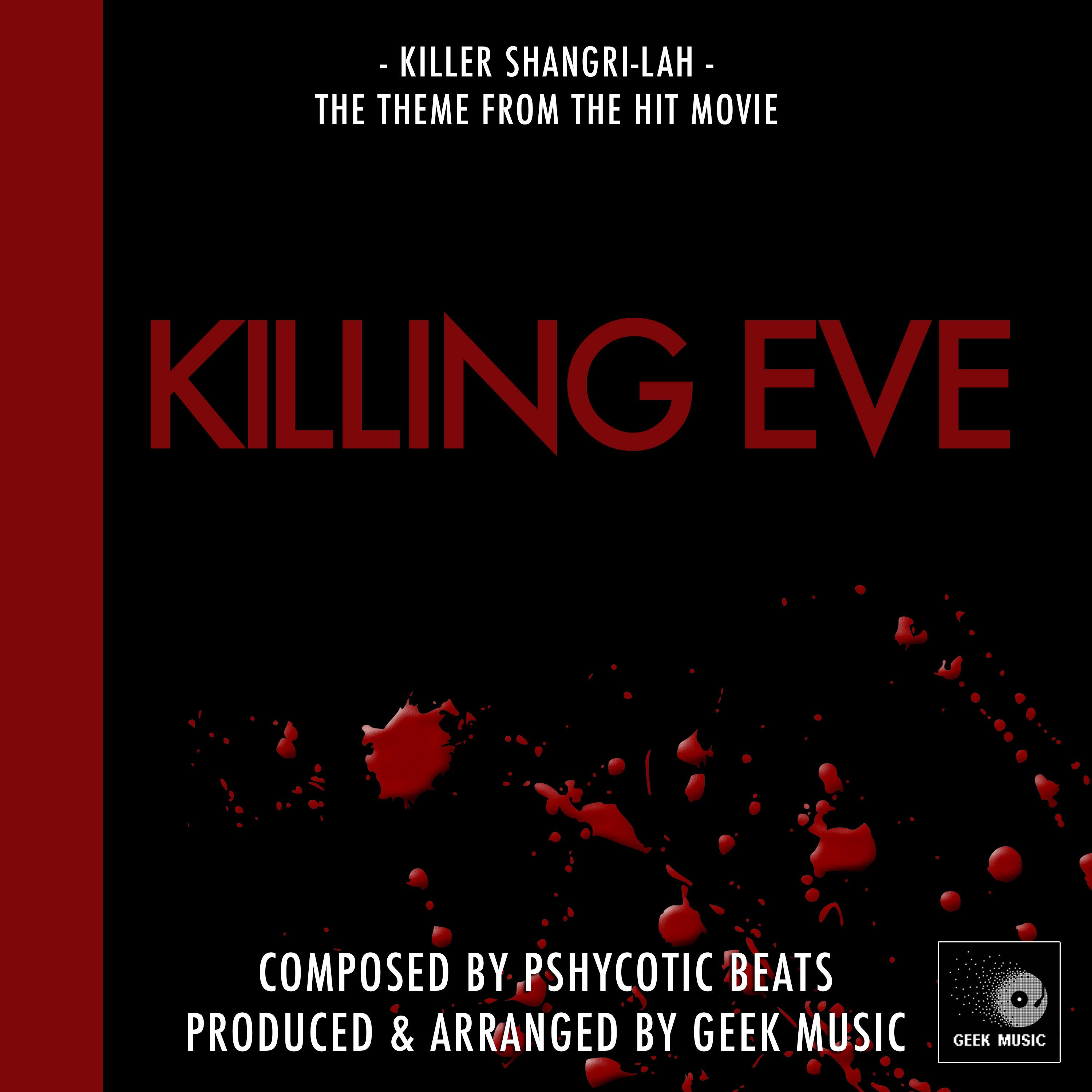 Killing Eve: Main Title Theme: Killer Shangri-Lah