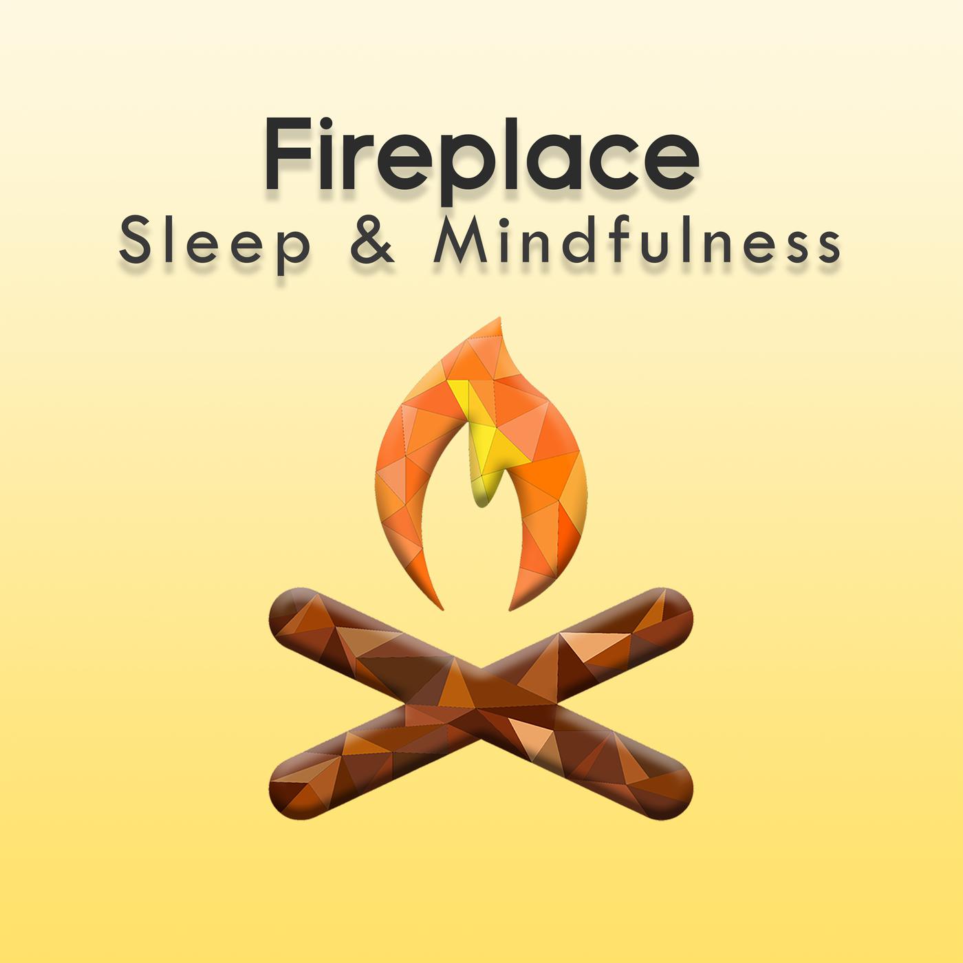 Fireplace (Sleep & Mindfulness)