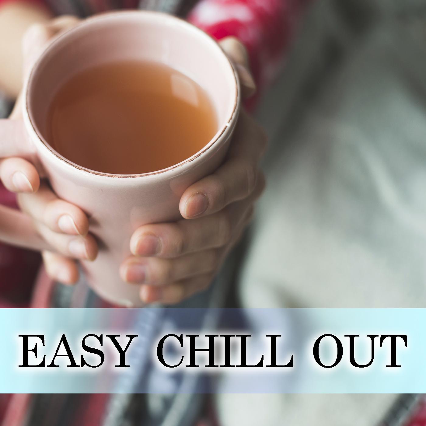 Easy Chill Out