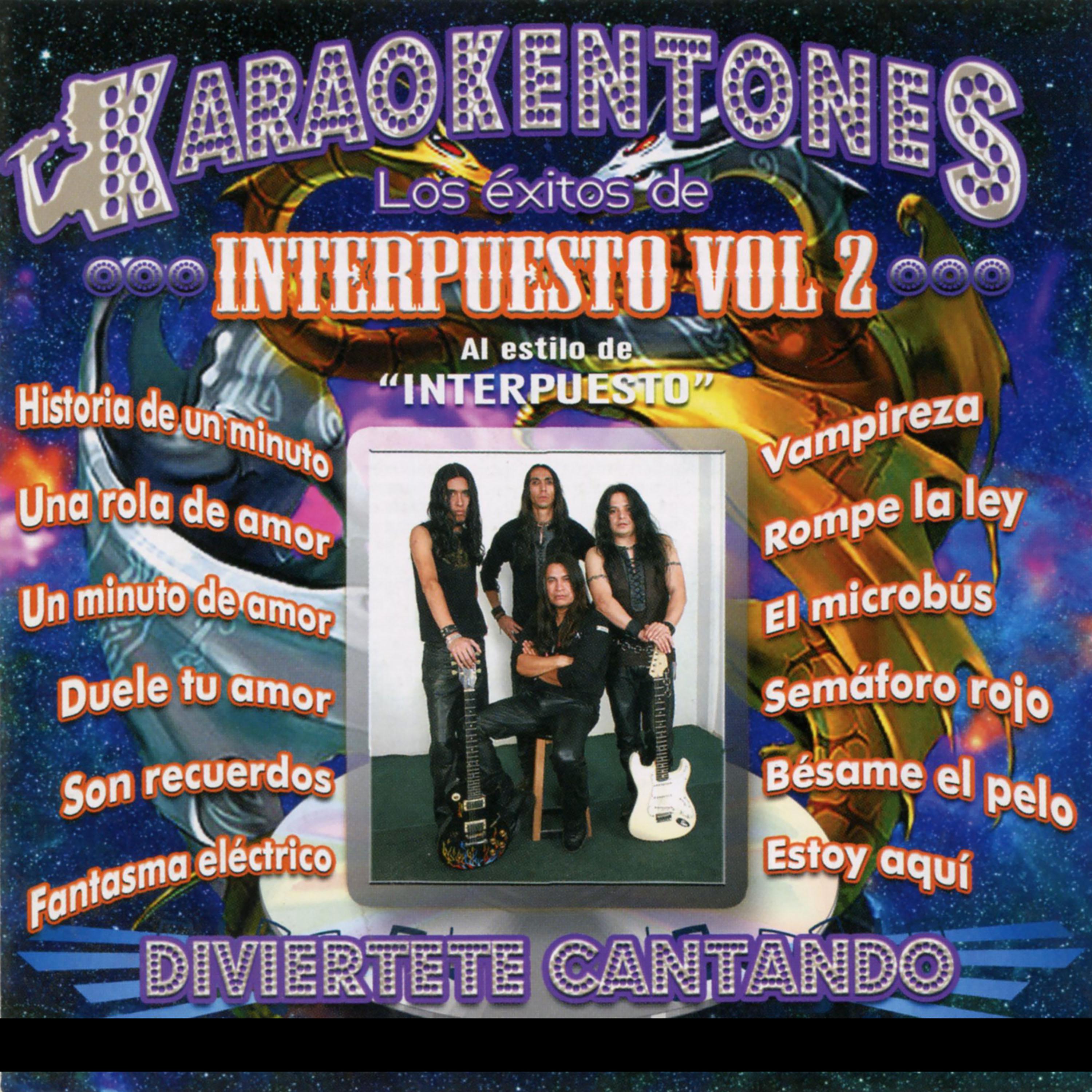 Karaokentones: Los Exitos de Interpuesto, Vol. 2