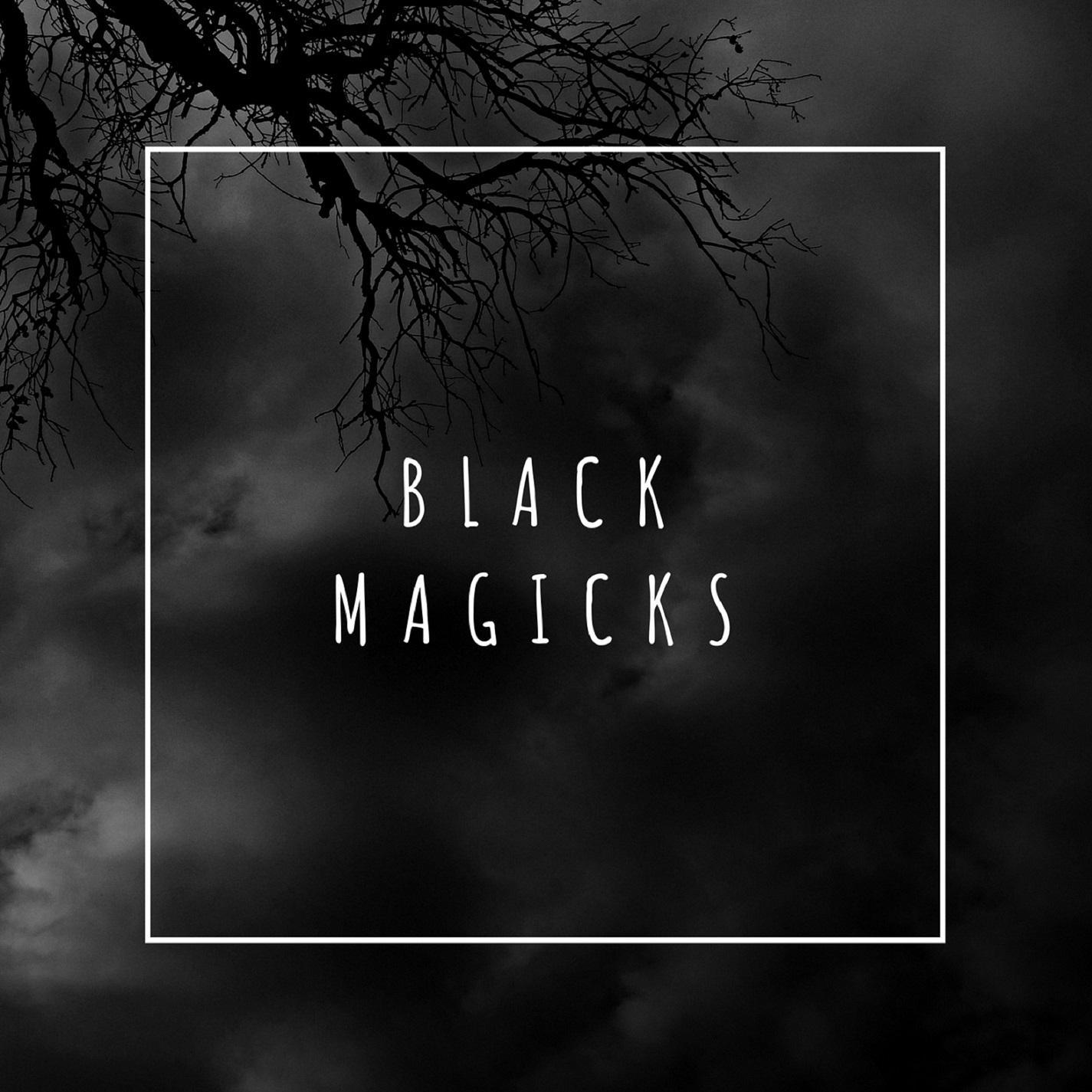 Black Magicks