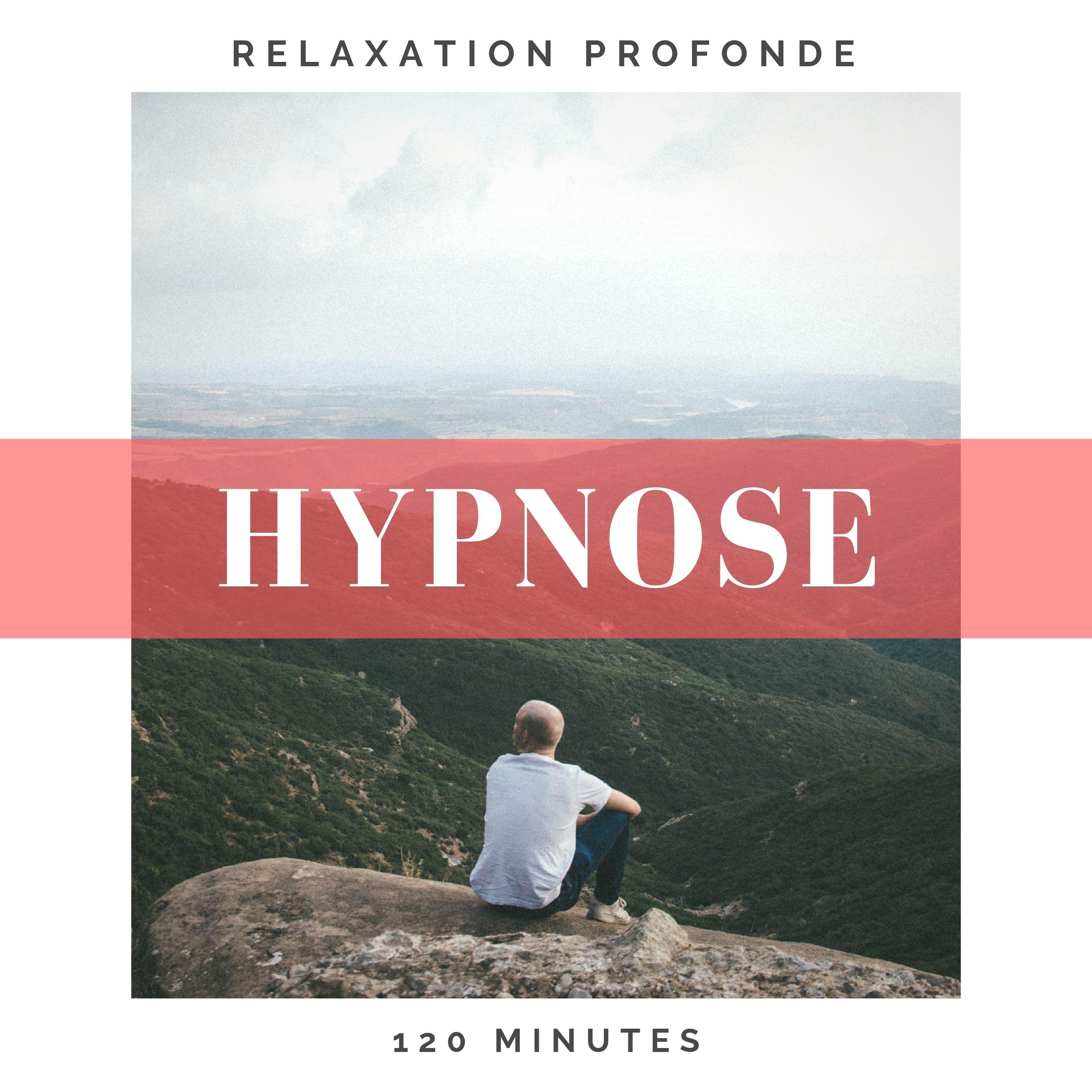 Hypnose  Relaxation profonde 120 min
