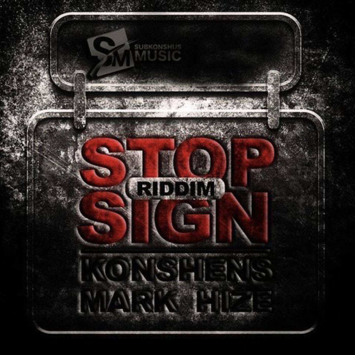 Stop Sign Riddim