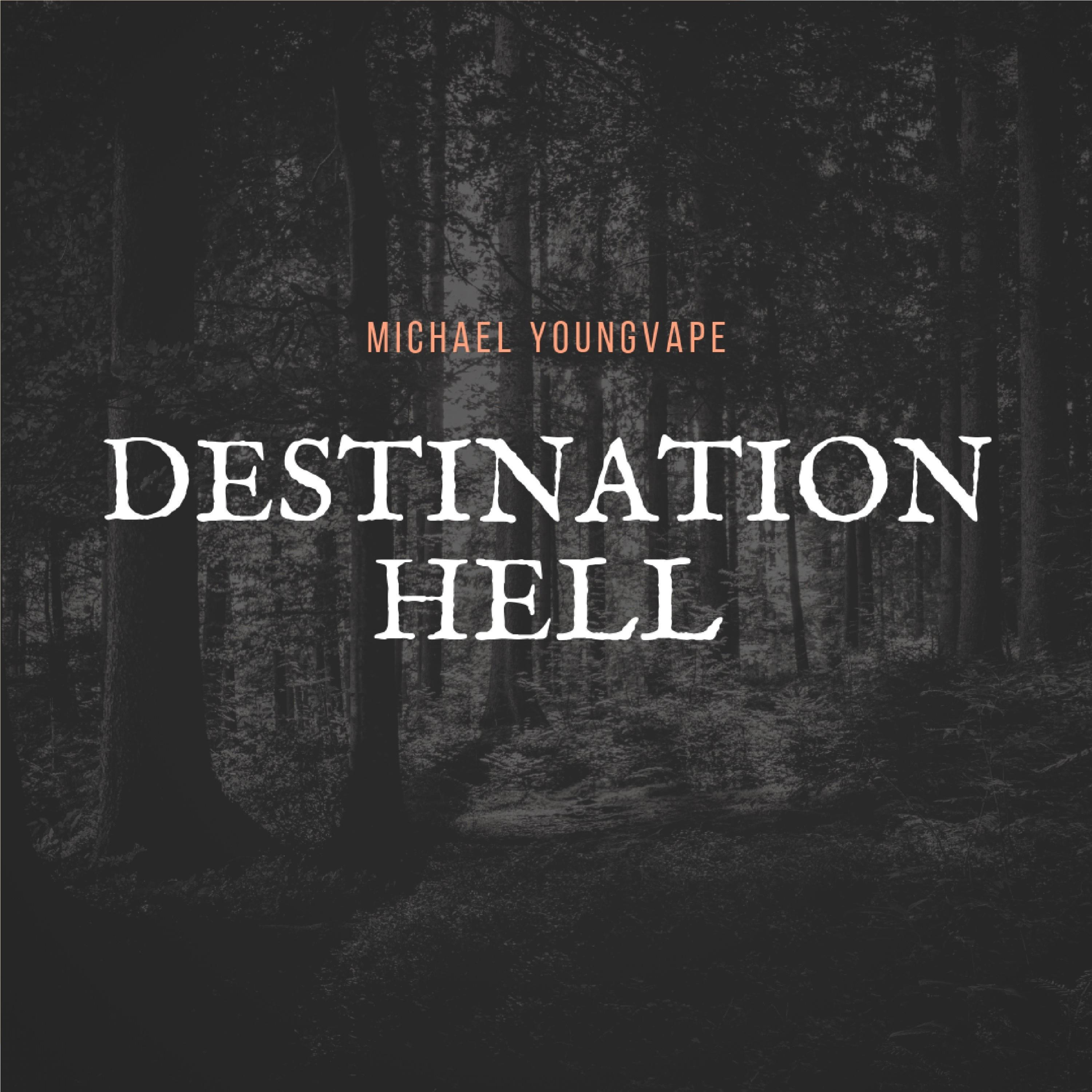 Destination Hell