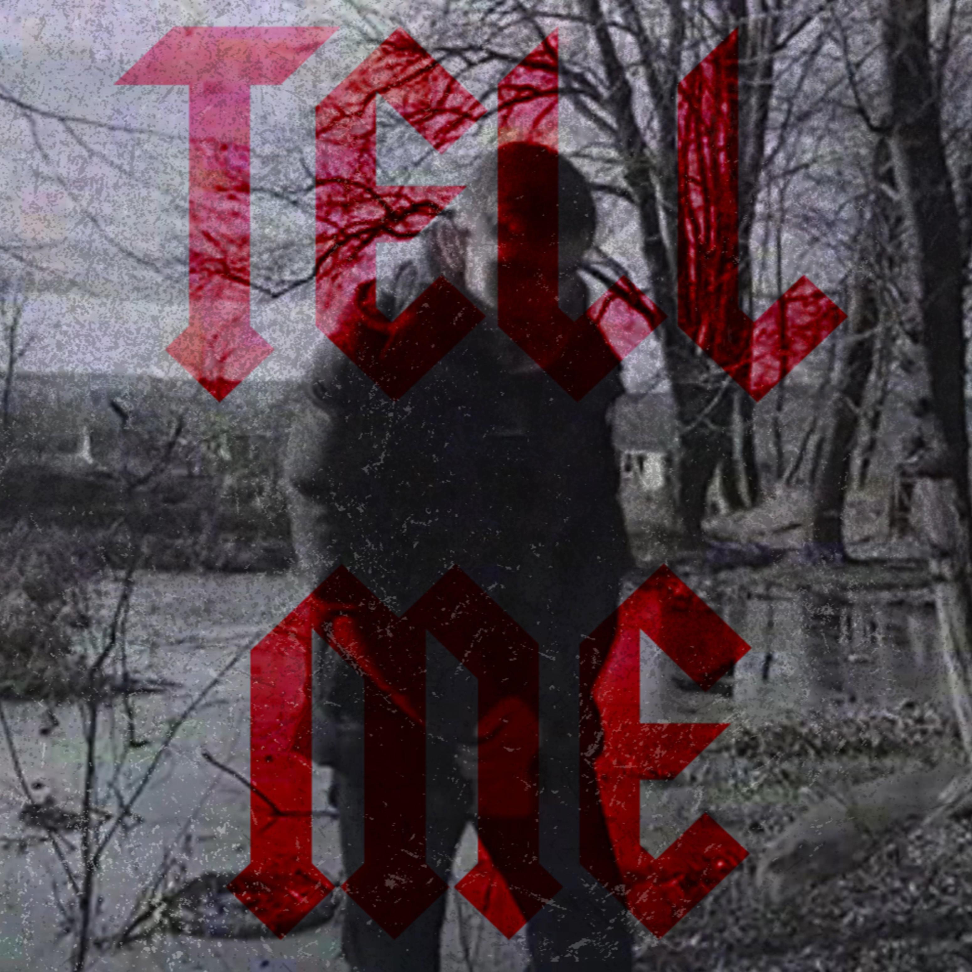 Tell Me