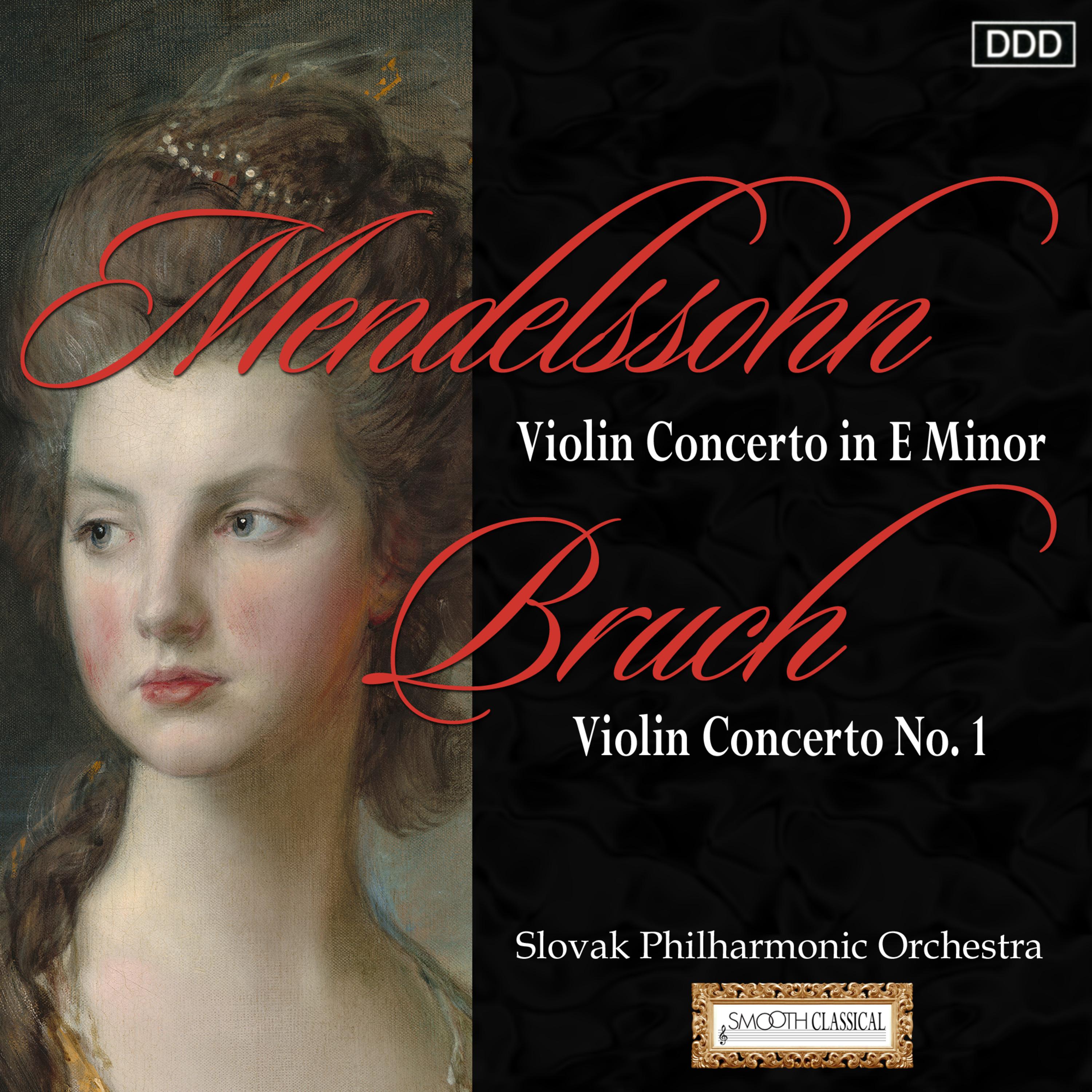 Mendelssohn: Violin Concerto in E Minor - Bruch: Violin Concerto No. 1