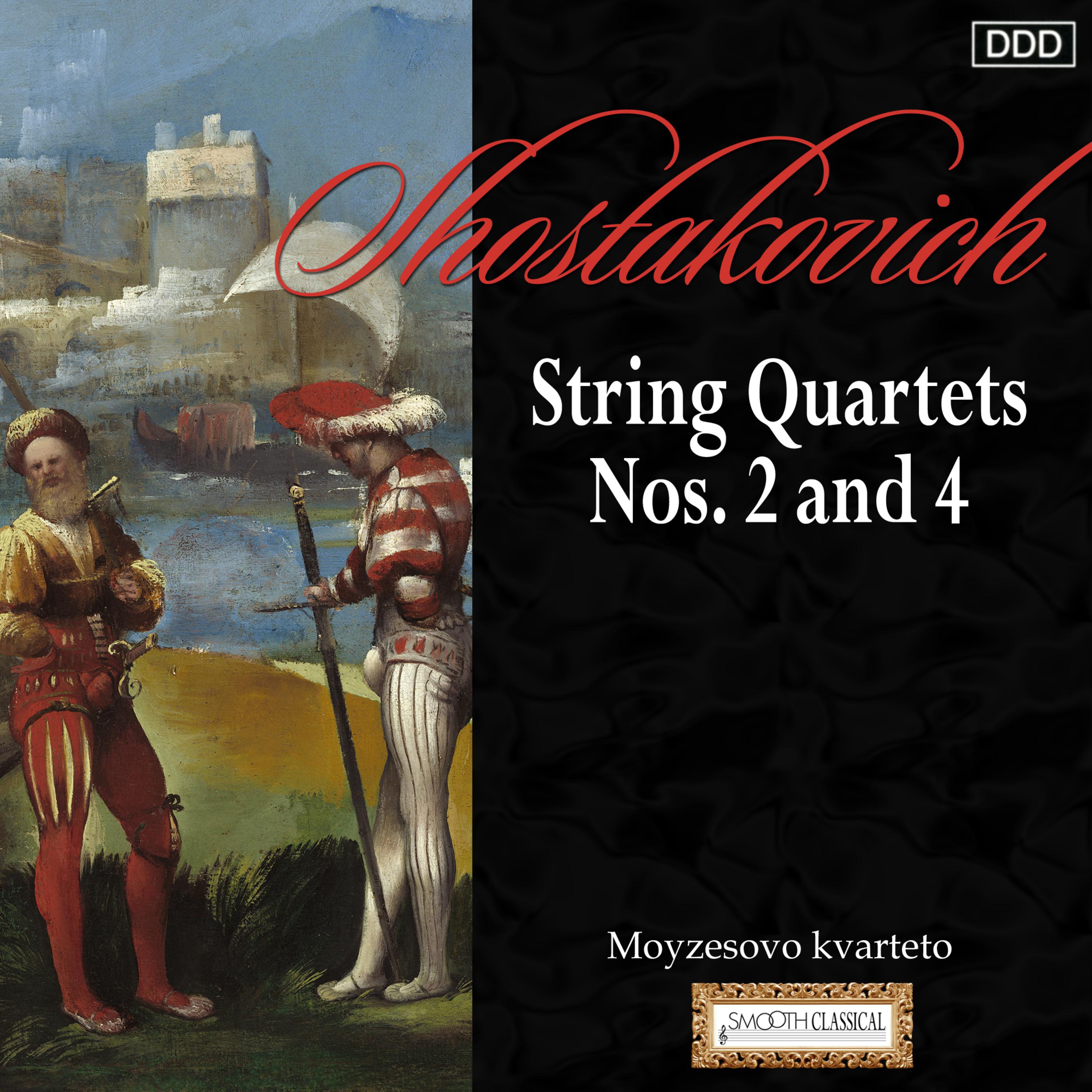 Shostakovich: String Quartets Nos. 2 and 4