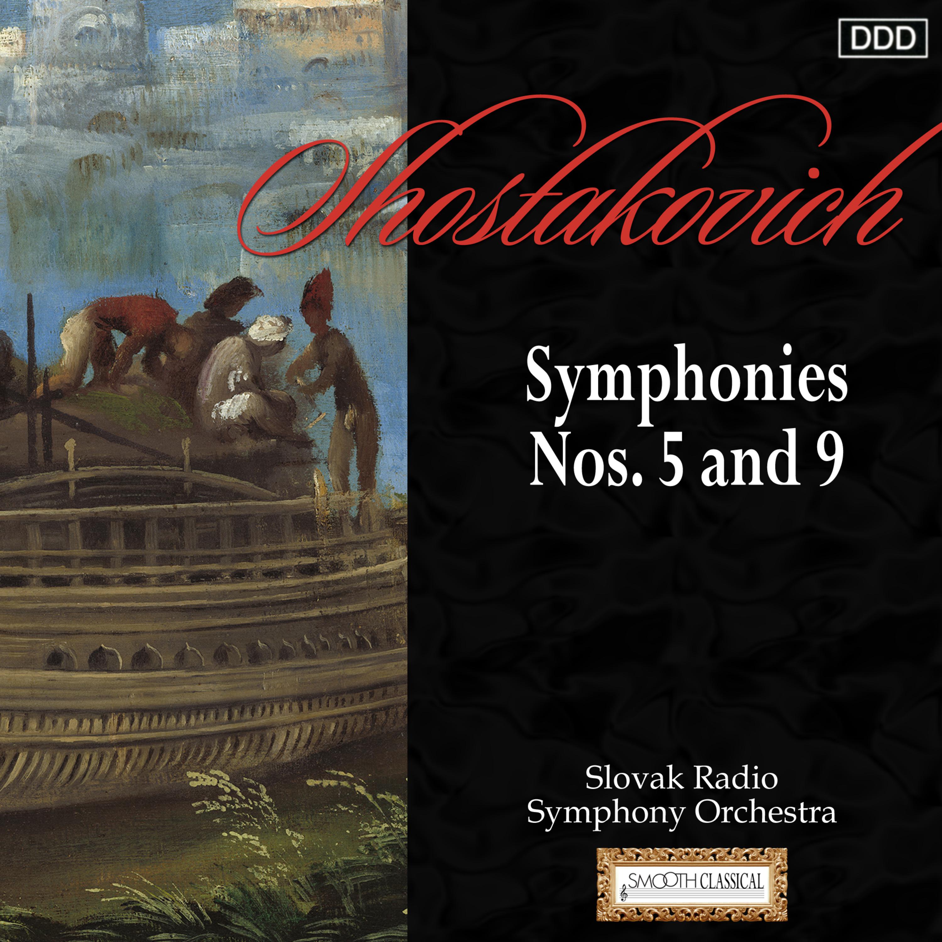 Shostakovich: Symphonies Nos. 5 and 9
