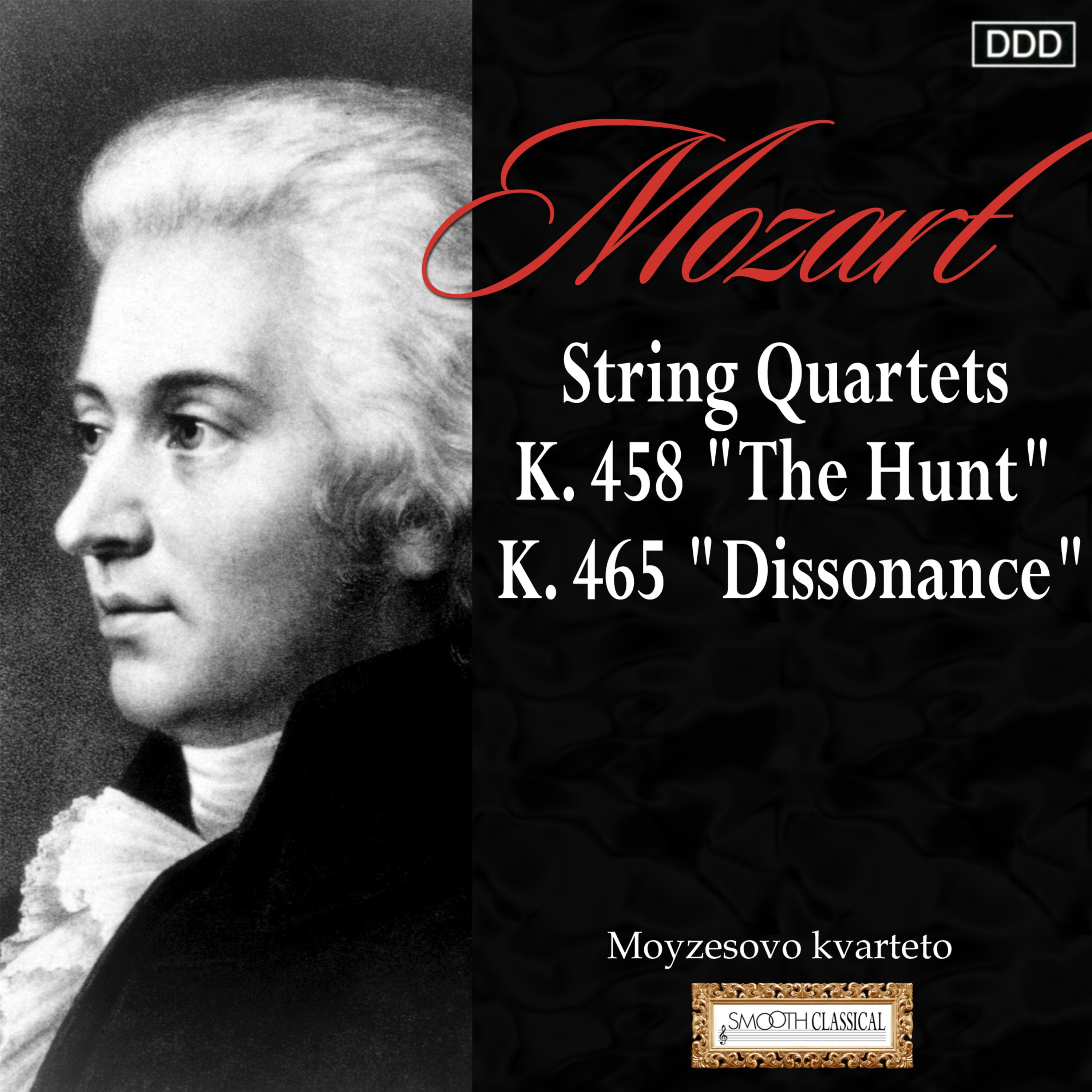 String Quartet No. 17 in B-Flat Major, K. 458 "Hunt": I. Allegro vivace assai