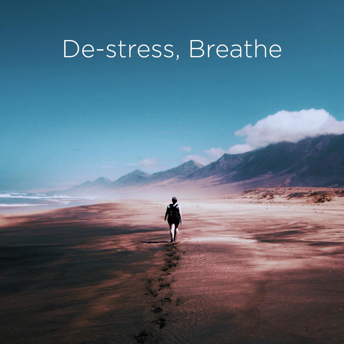 De-stress and Breathe