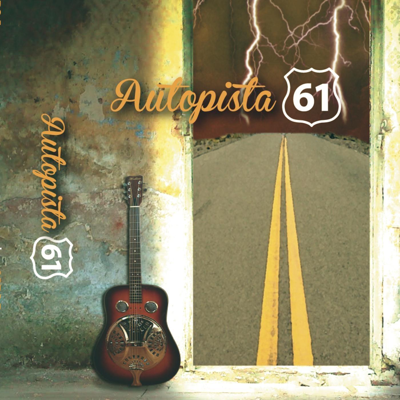 Autopista 61: 1er Á lbum  1er EP