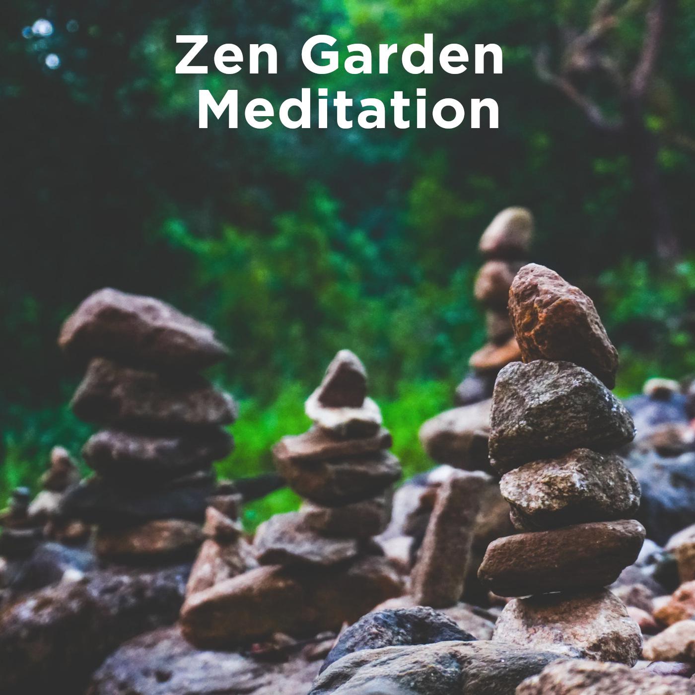 Zen Garden Meditation