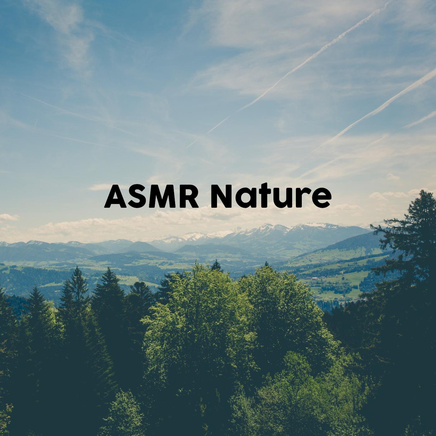 Asmr Nature