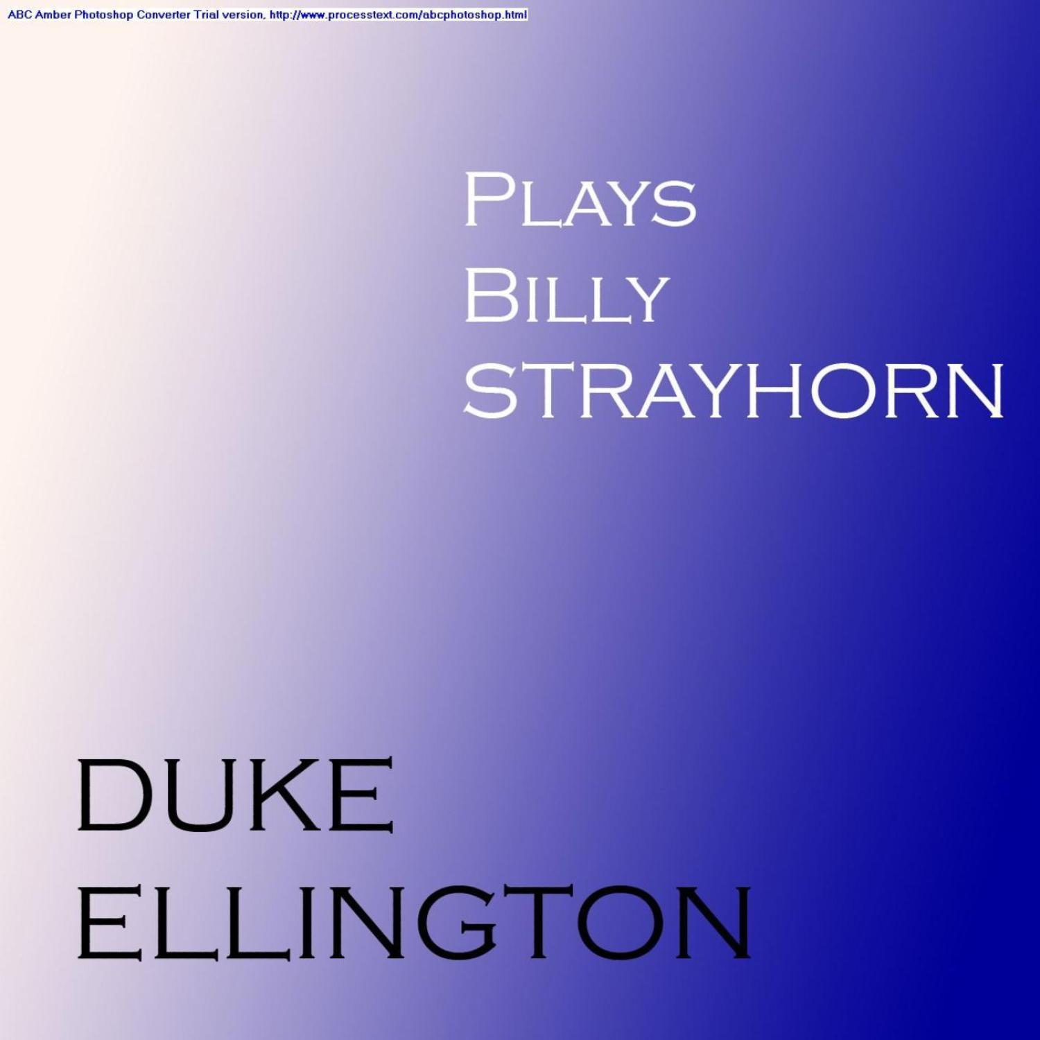 Plays Billy Strayhorn