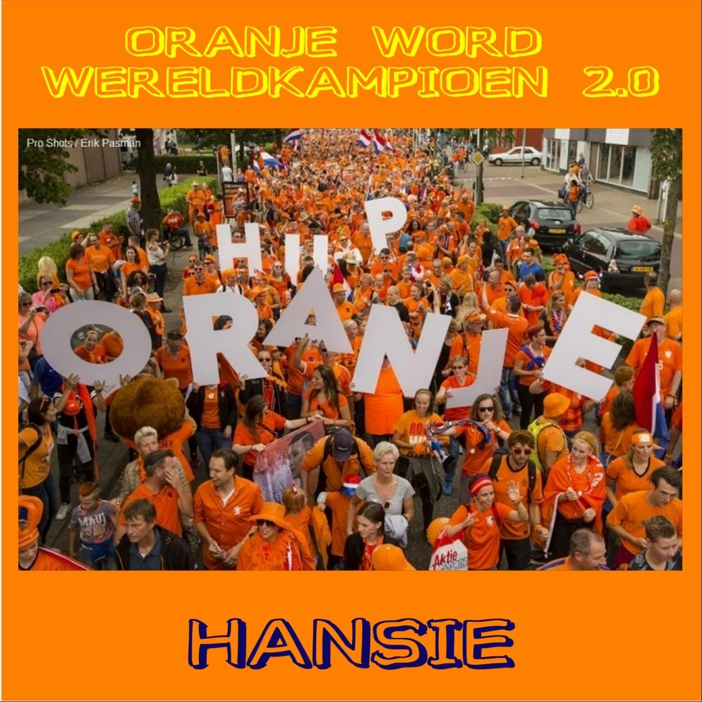 Oranje Word Wereldkampioen 2.0