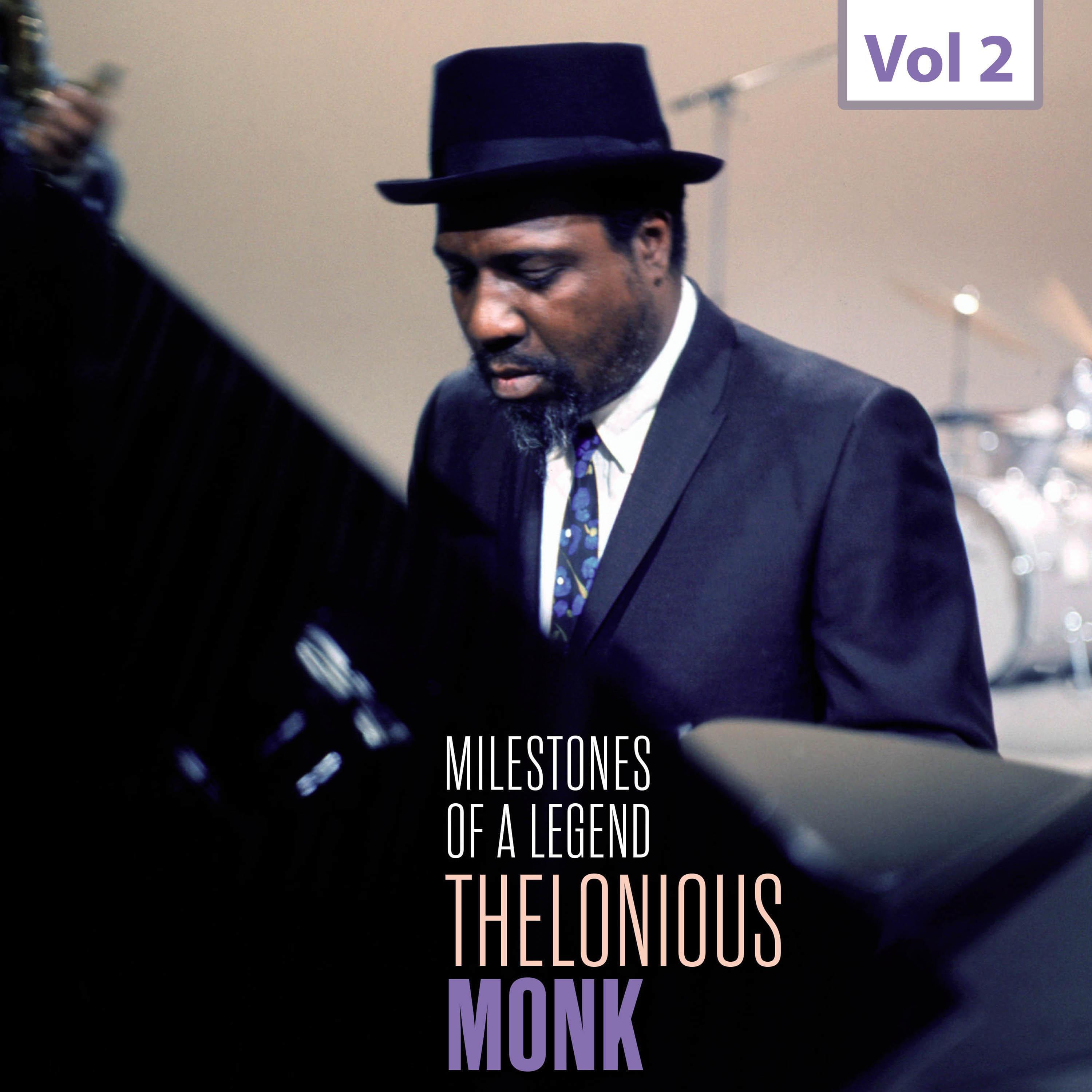 Milestones of a Legend - Thelonious Monk, Vol. 2