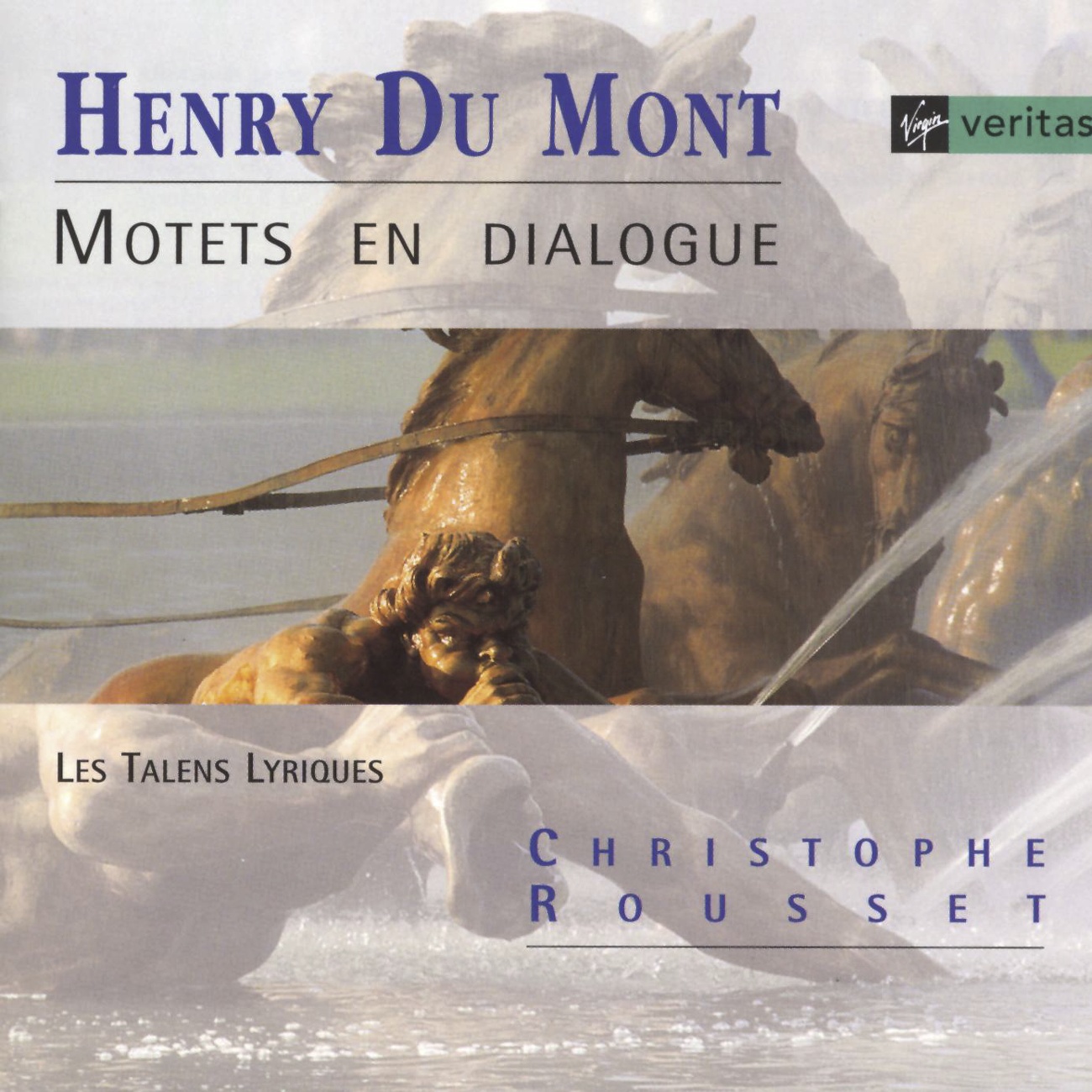 Henry du Mont - Motets en dialogue