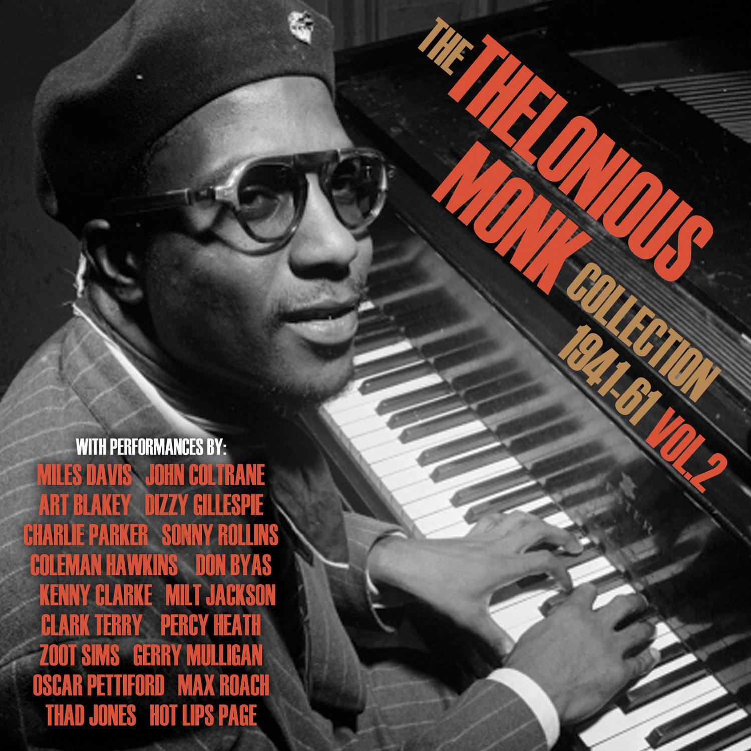The Thelonious Monk Collection 1941-61, Vol. 2