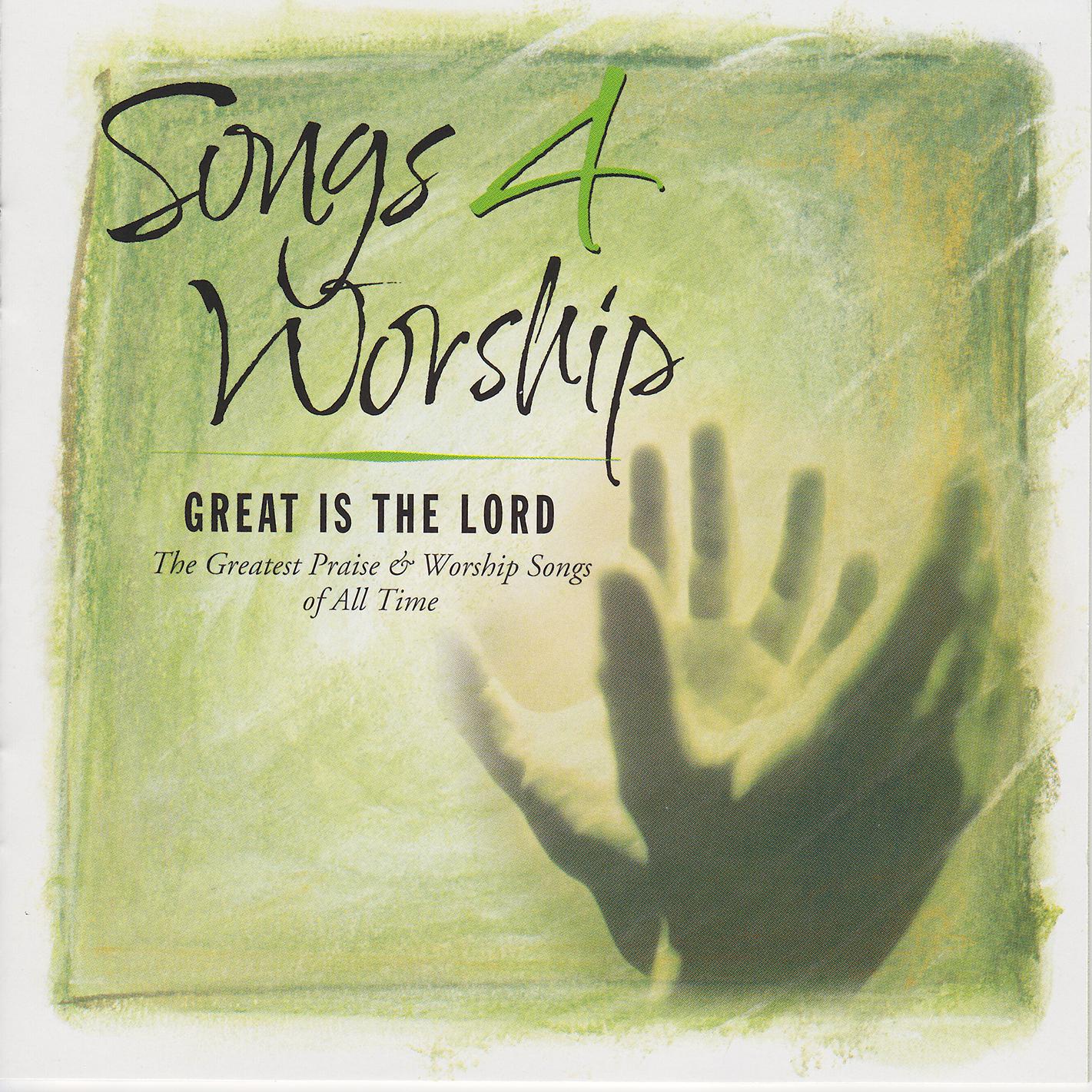 Songs 4 Worship: Great Is the Lord