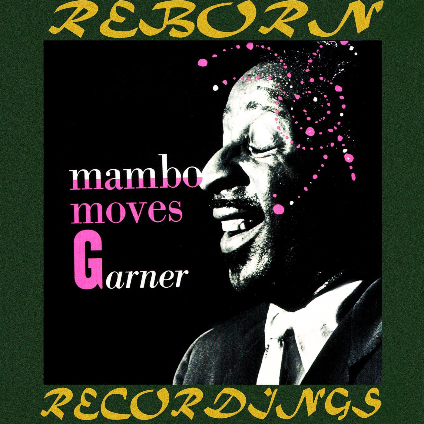 Mambo Moves Garner (HD Remastered)