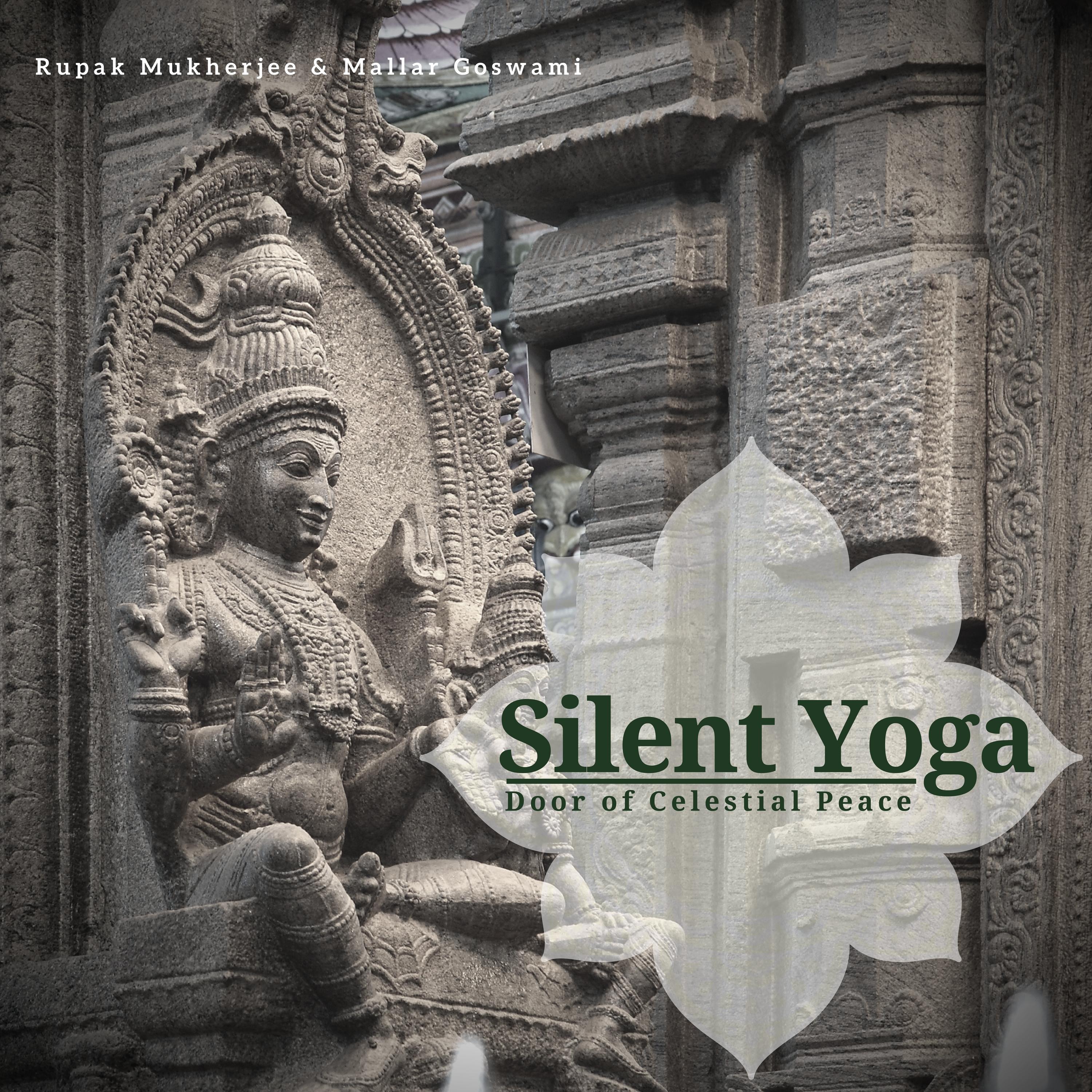 Silent Yoga - Door Of Celestial Peace