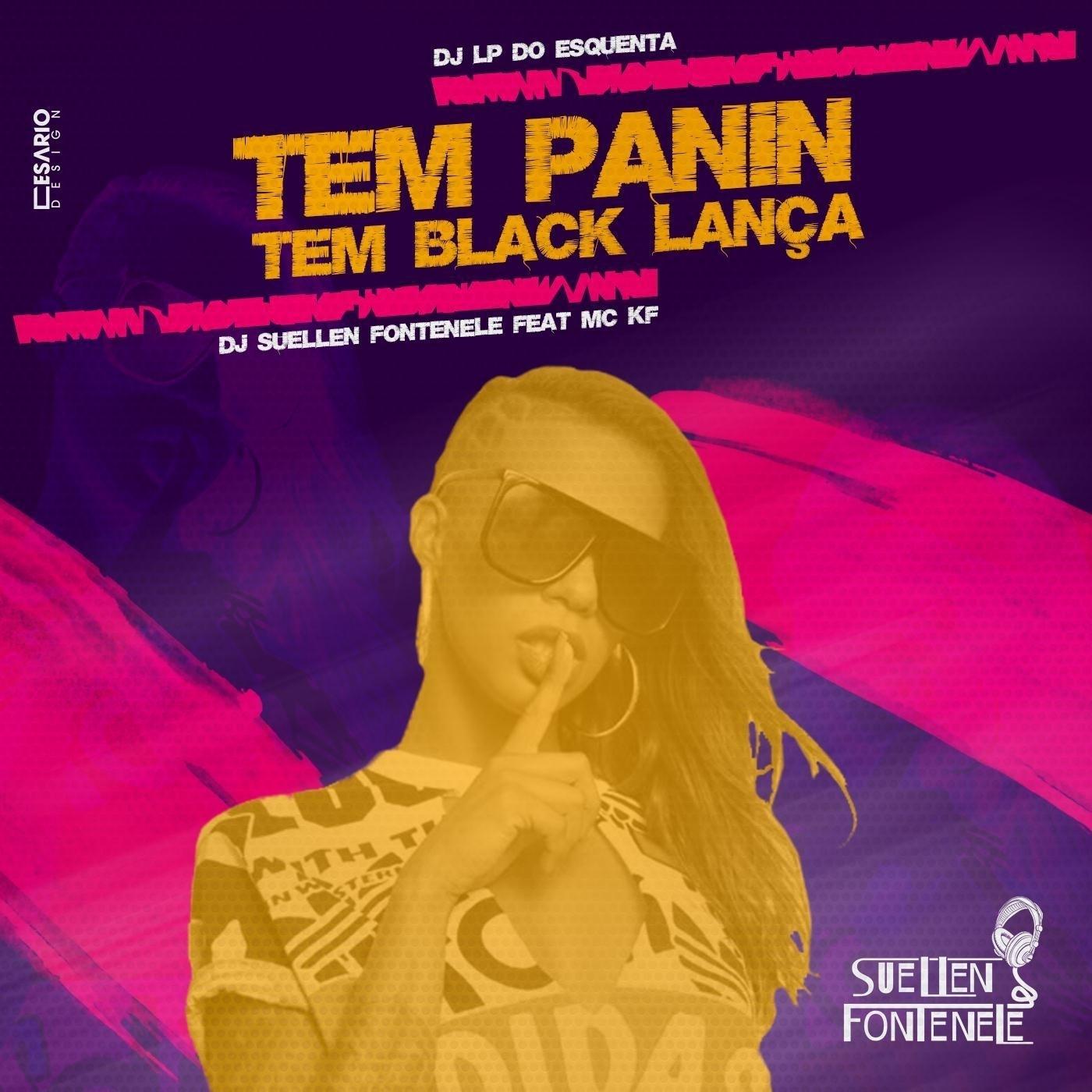 Tem Panin, Tem Black Lan a