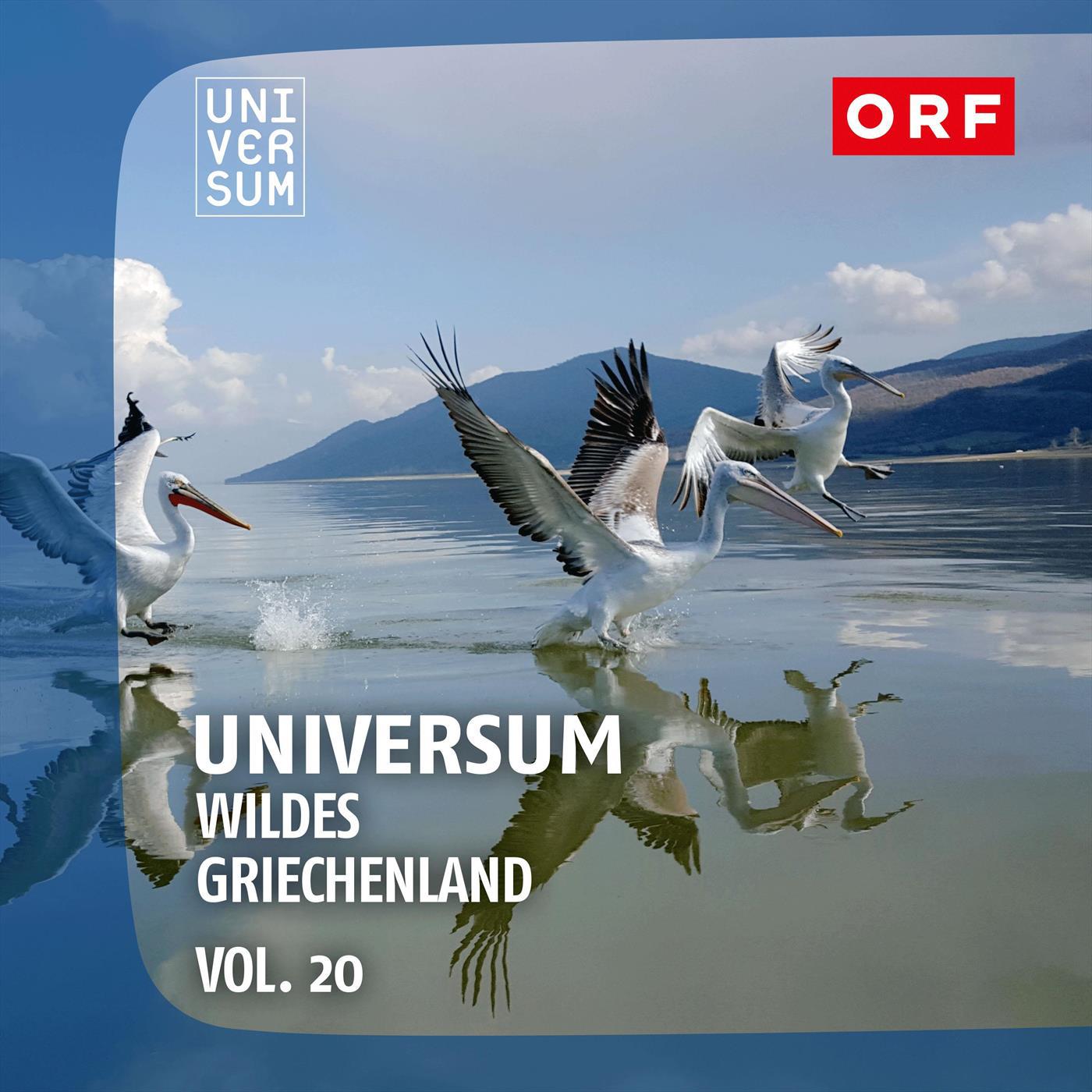 ORF Universum Vol.20 - Wildes Griechenland