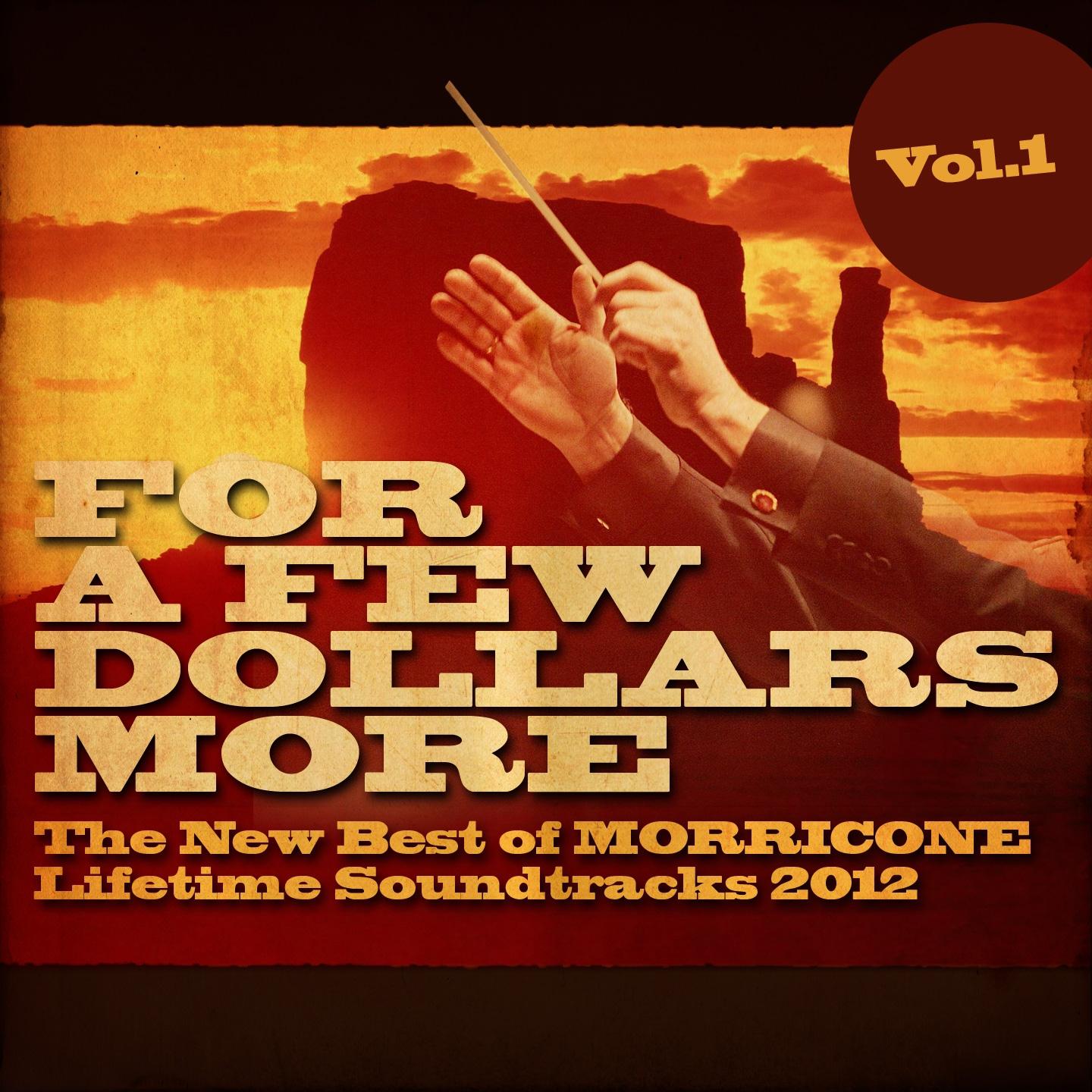 For a Few Dollars More, Vol. 1