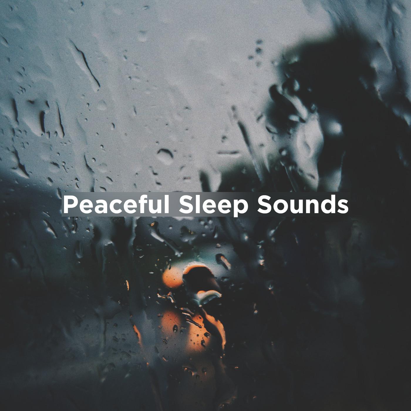 Peaceful Sleep Sounds