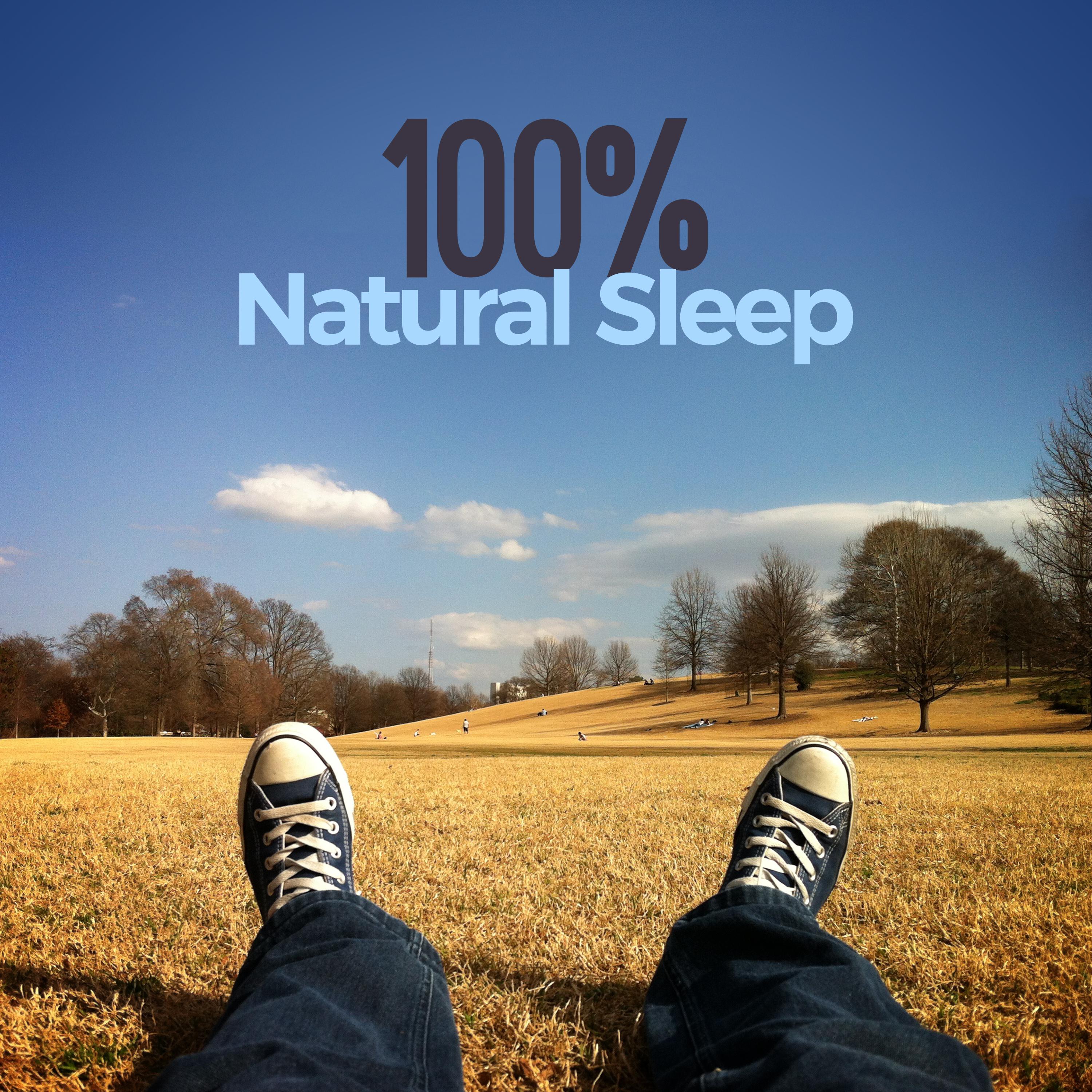 100% Natural Sleep