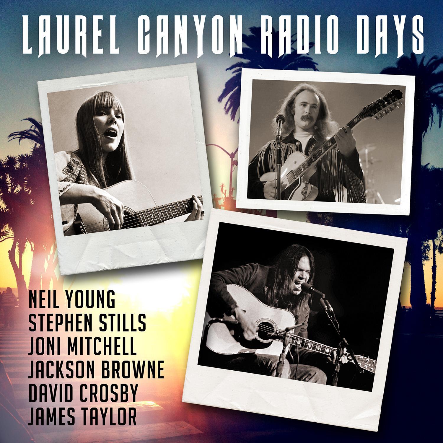 Laurel Canyon Radio Days