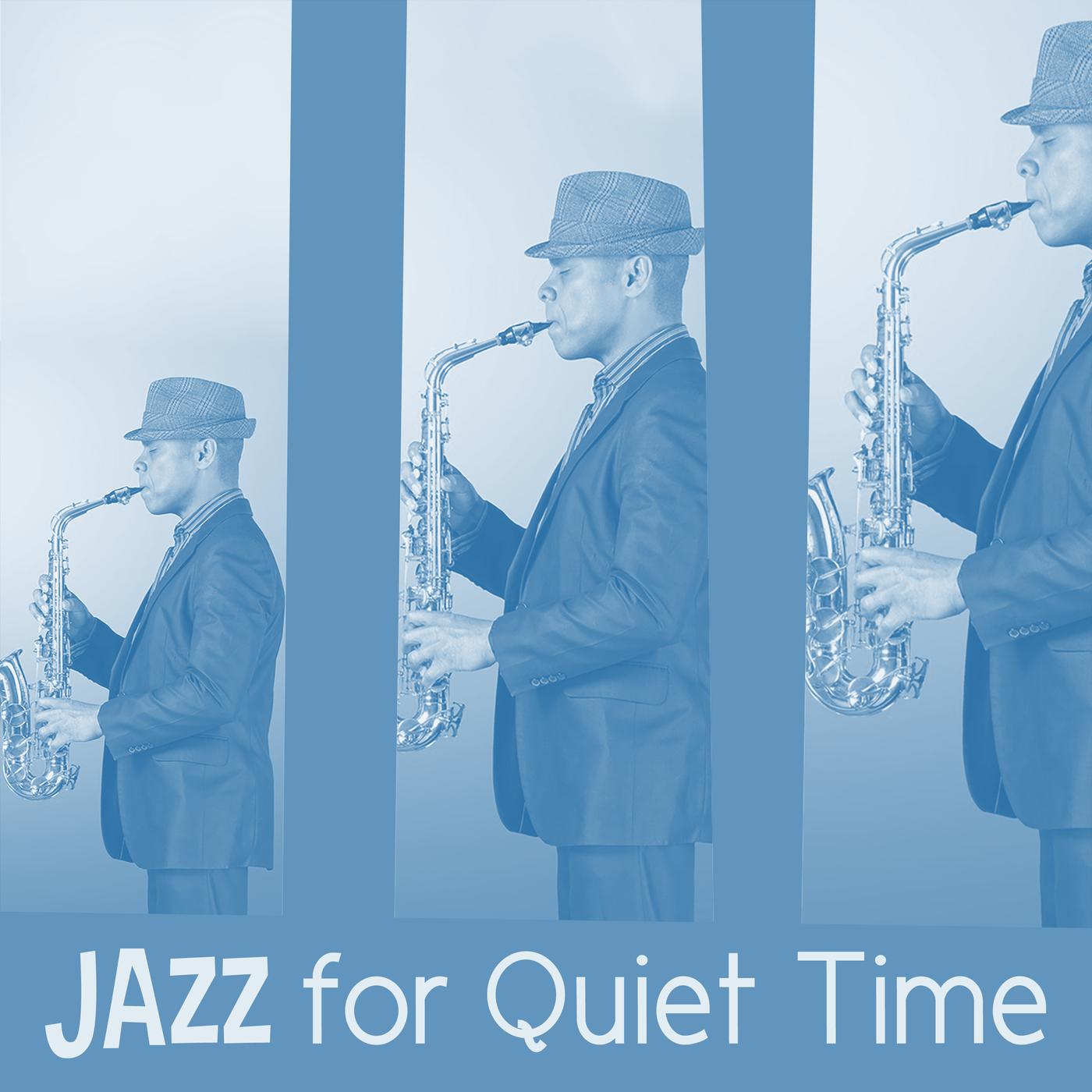Jazz for Quiet Time