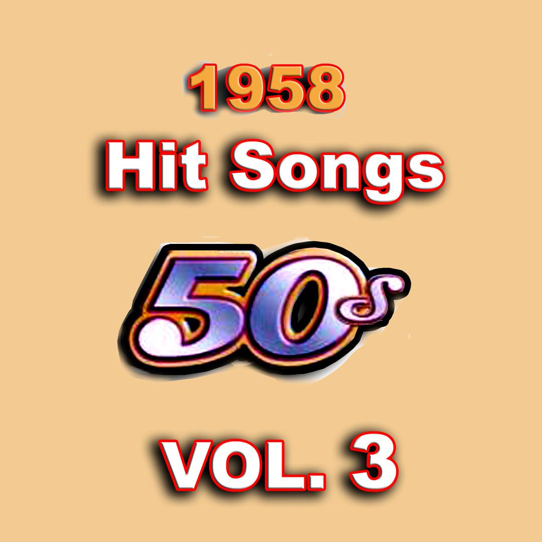 1958 Hit Songs, Vol. 3