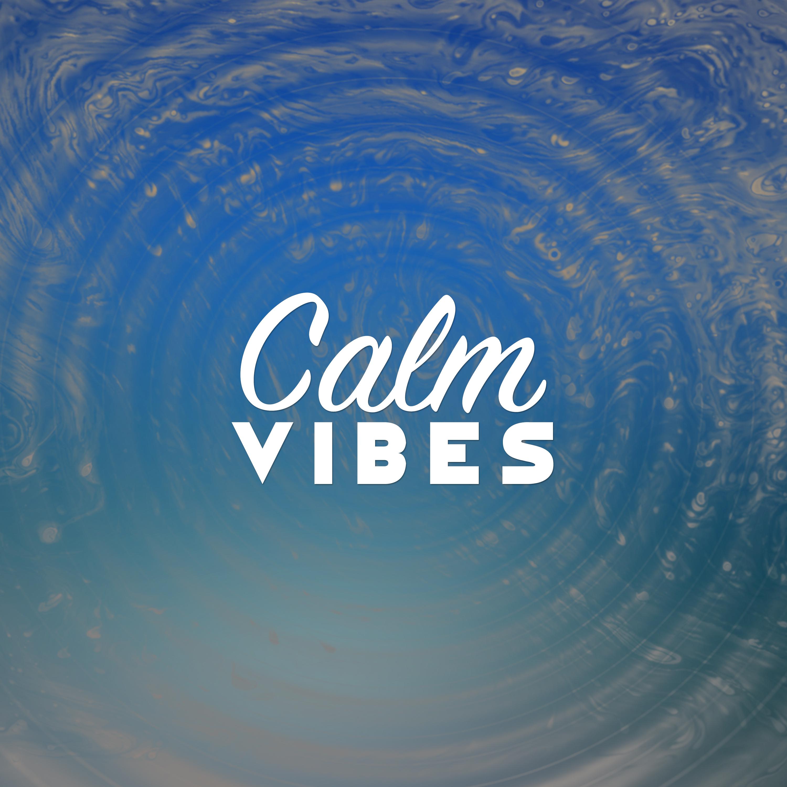 Calm Vibes