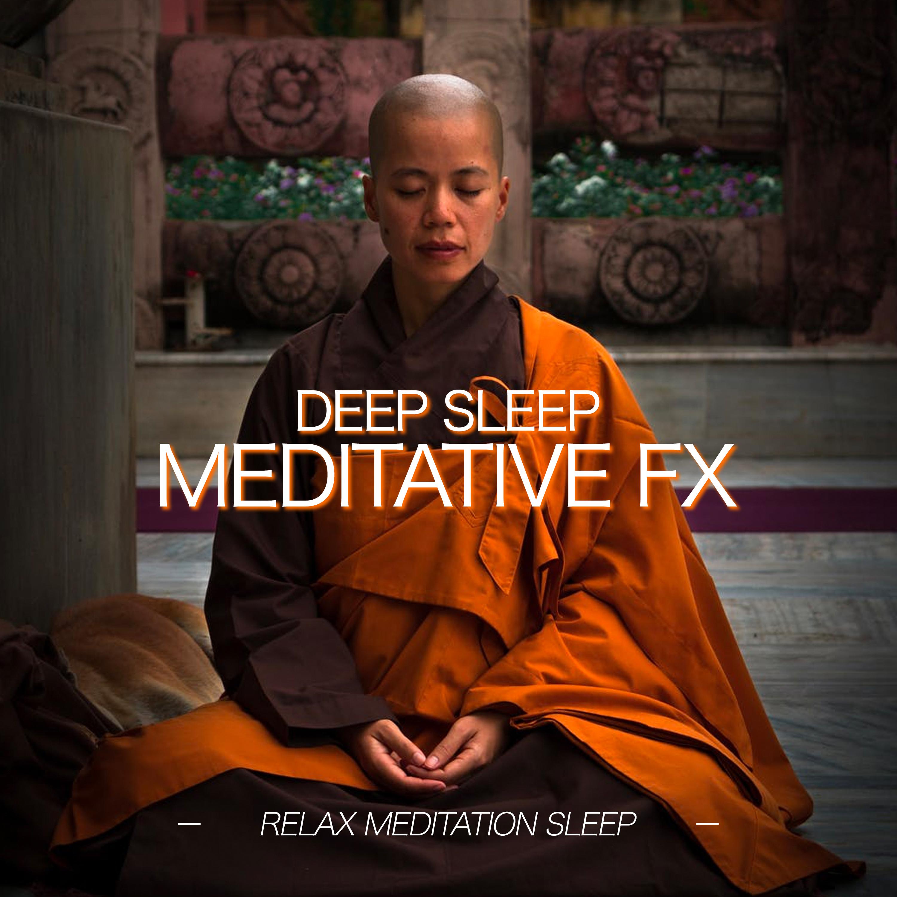 Deep Sleep Meditative FX