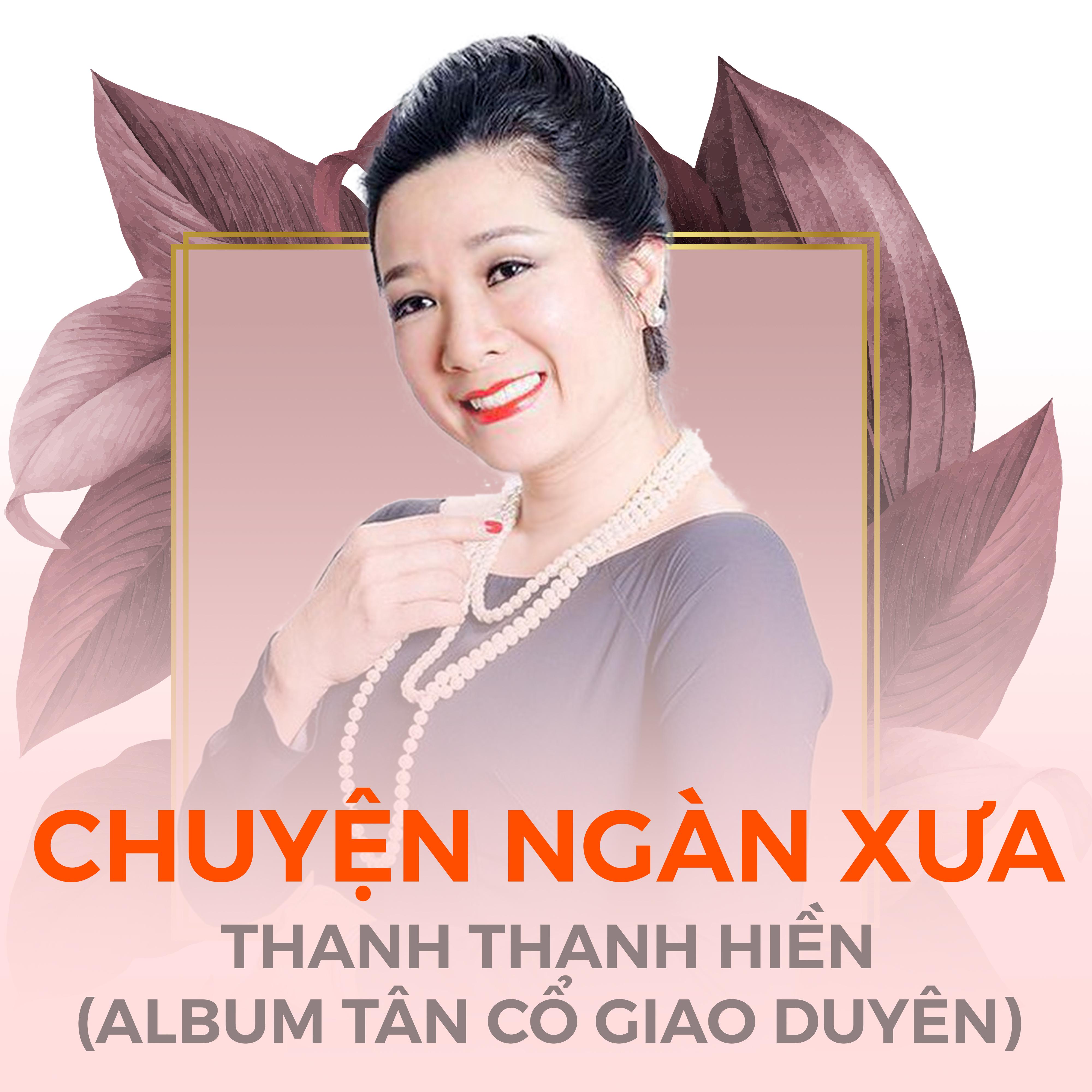 Chuy n nga n x a  Thanh Thanh Hi n Album T n c giao duy n