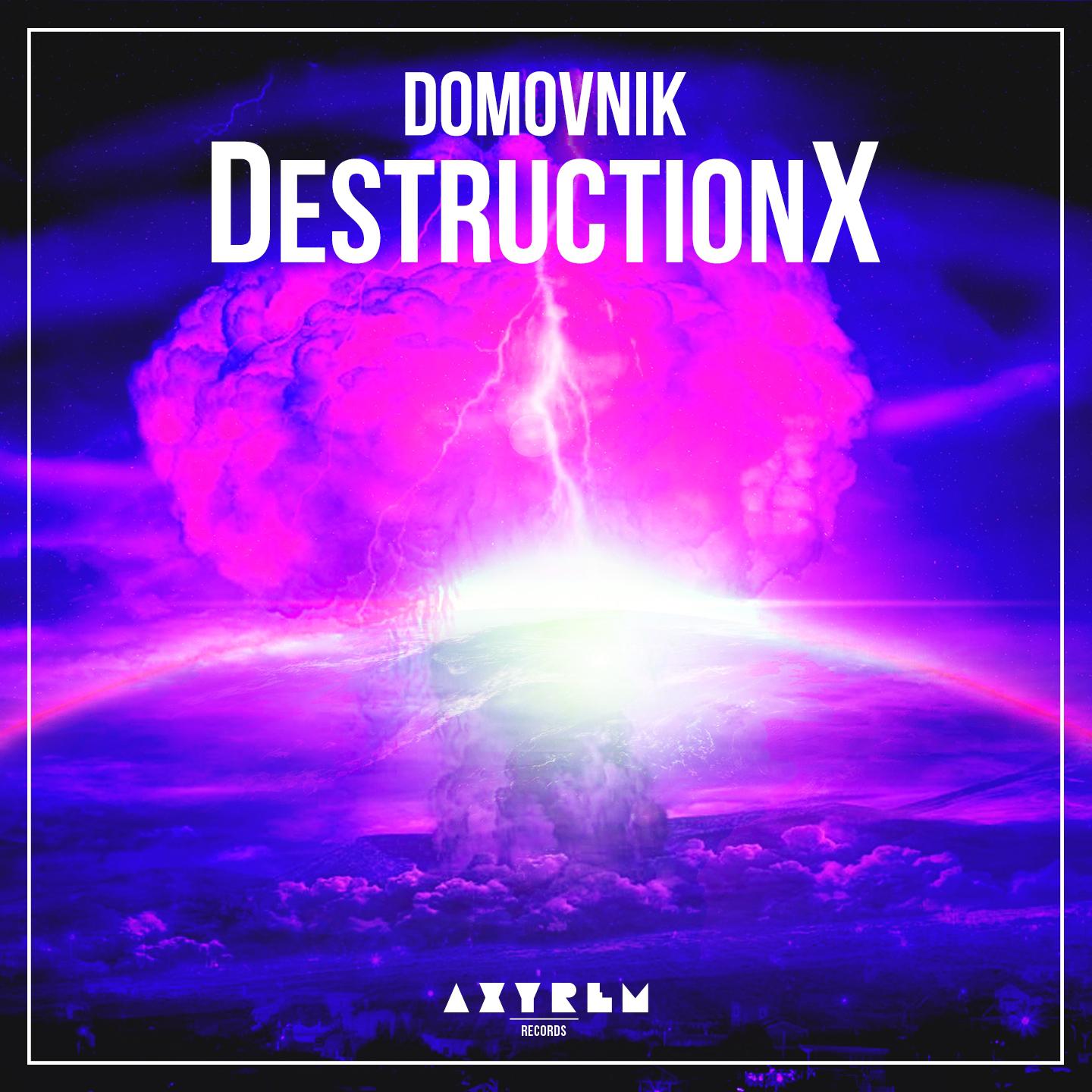 Destructionx