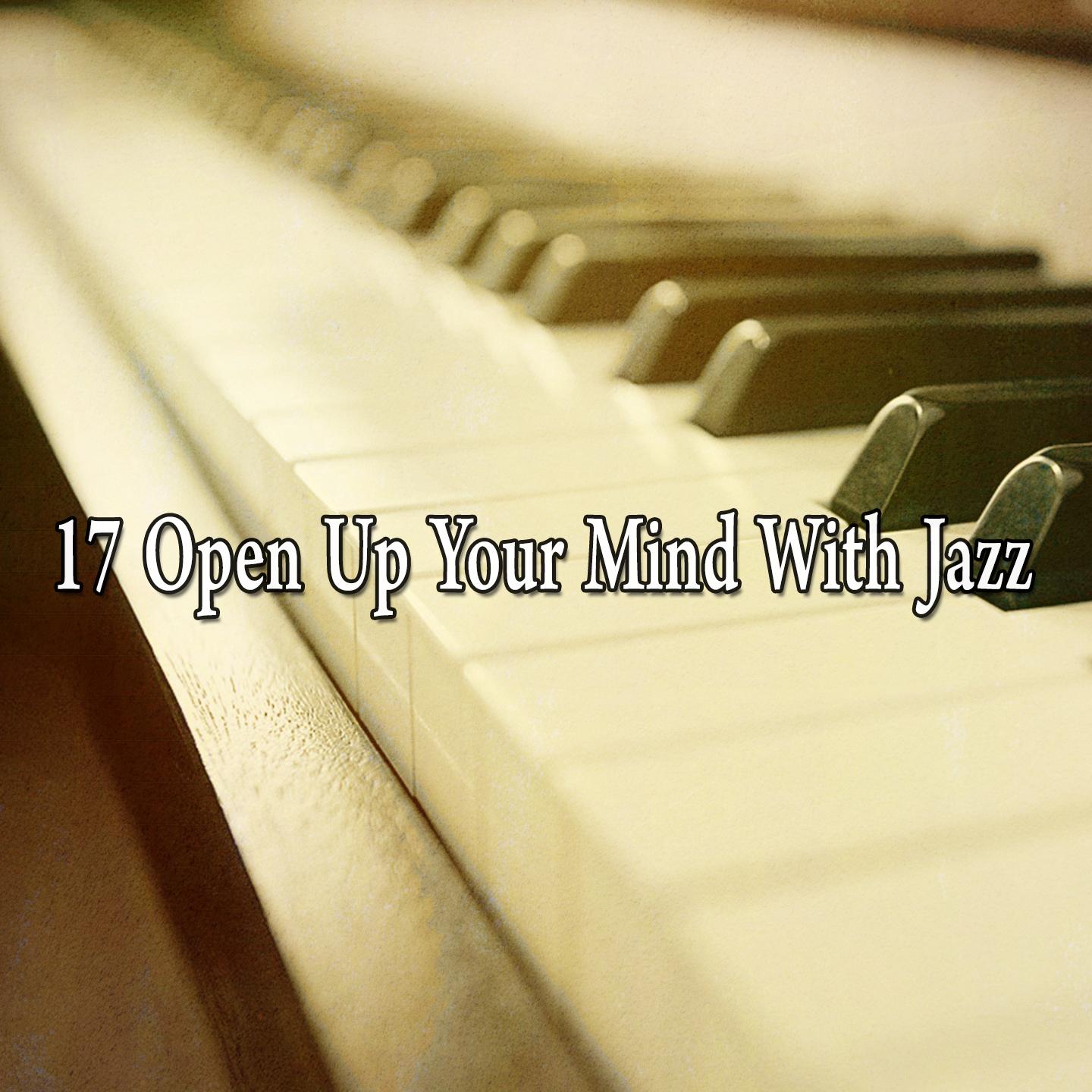 17 Open up Your Mind with Jazz