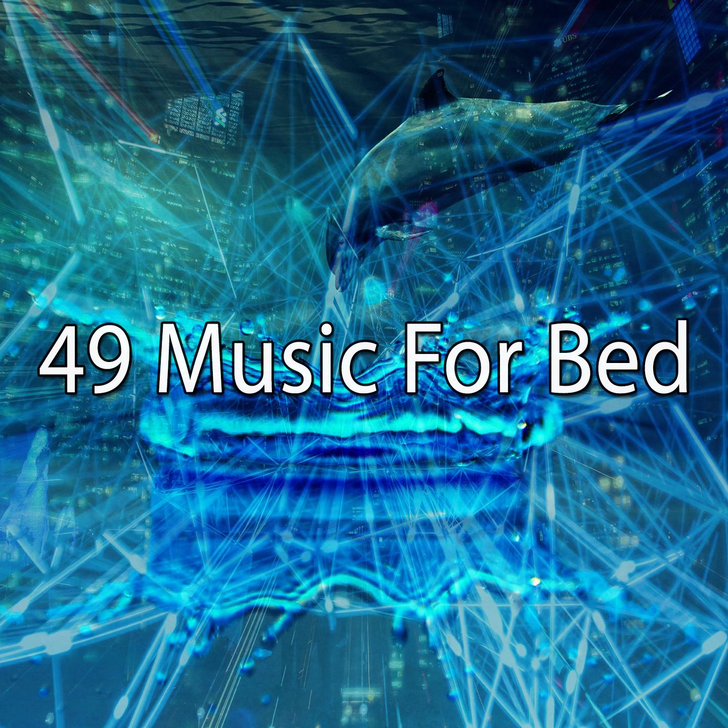 49 Music for Bed