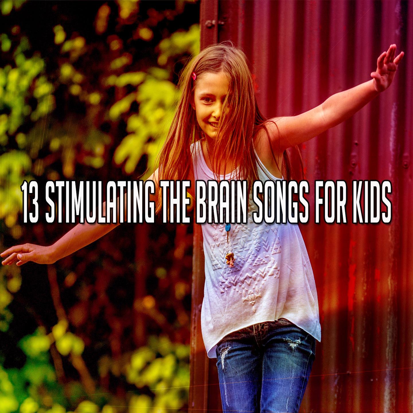 13 Stimulating the Brain Songs for Kids