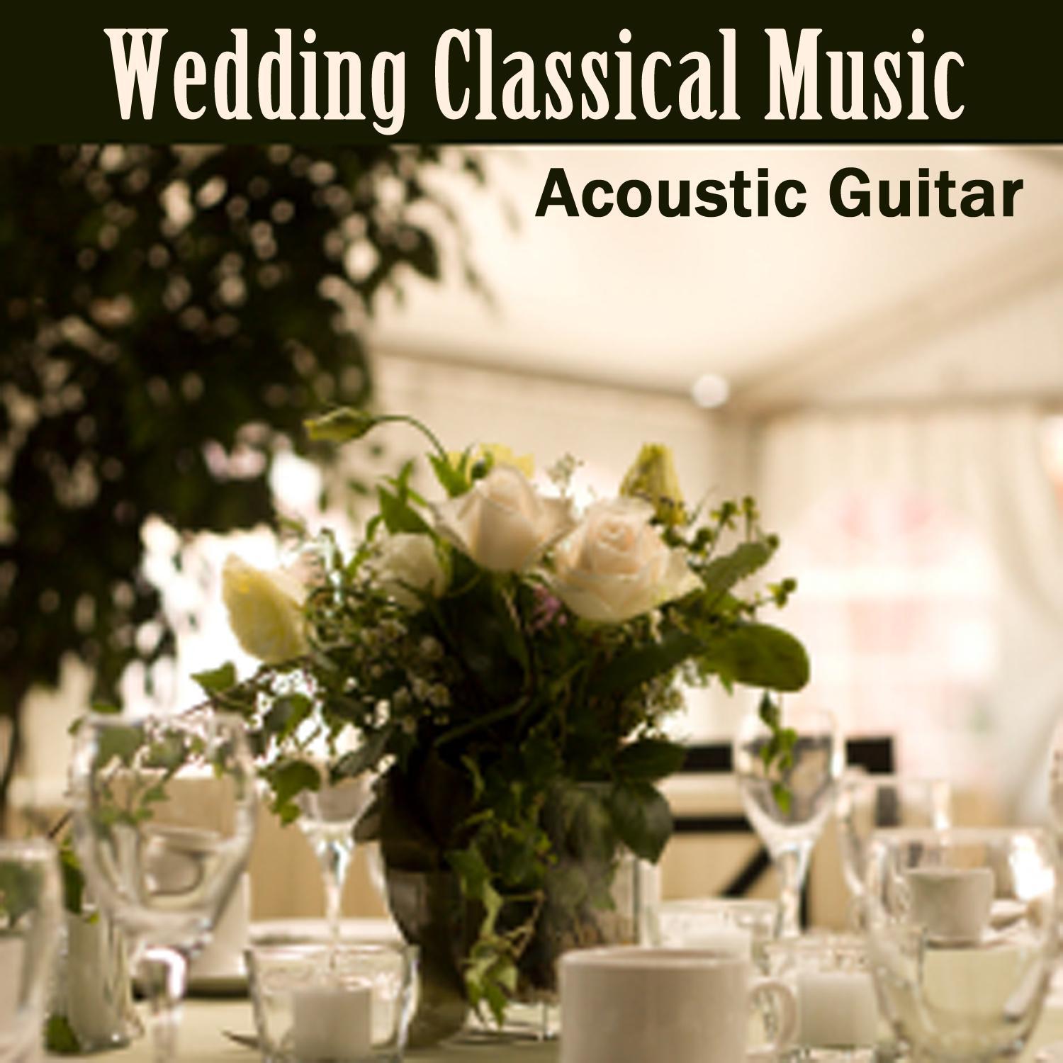 Wedding Classical Music: Acoustic Guitar