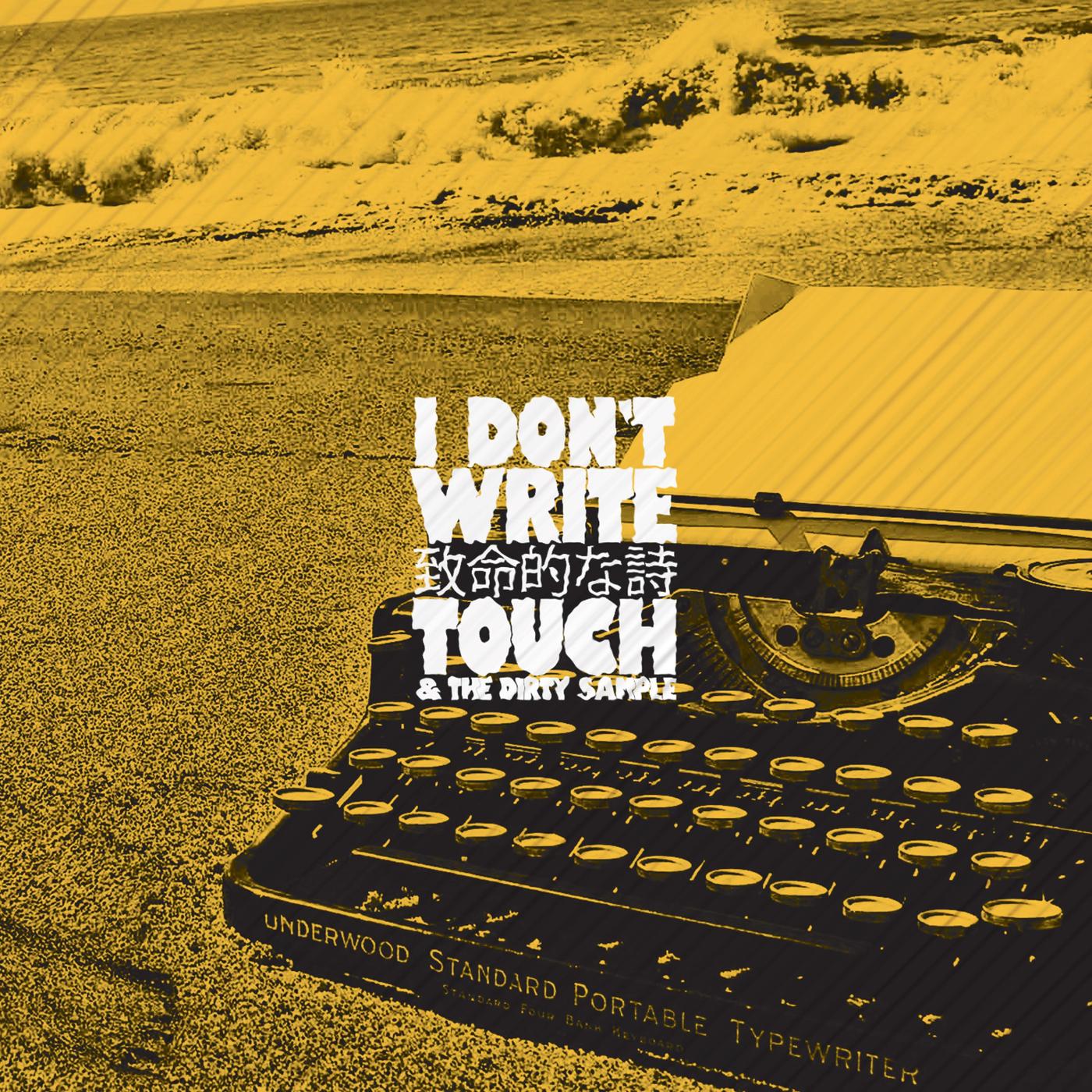 I Don't Write