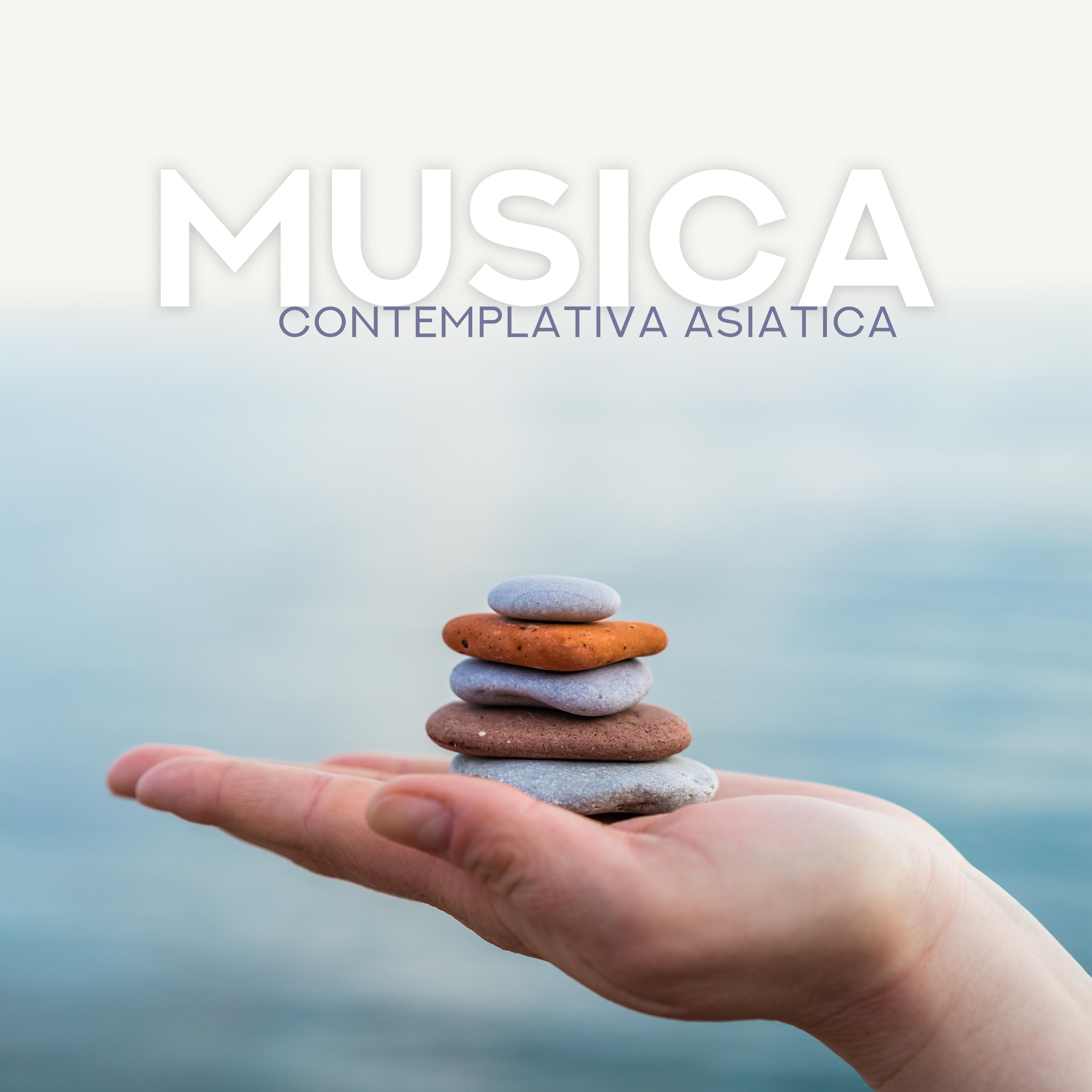 Musica Contemplativa Asiatica - per la Meditazione, lo Yoga, lo Zen, il Sonno o la Terapia Antistress