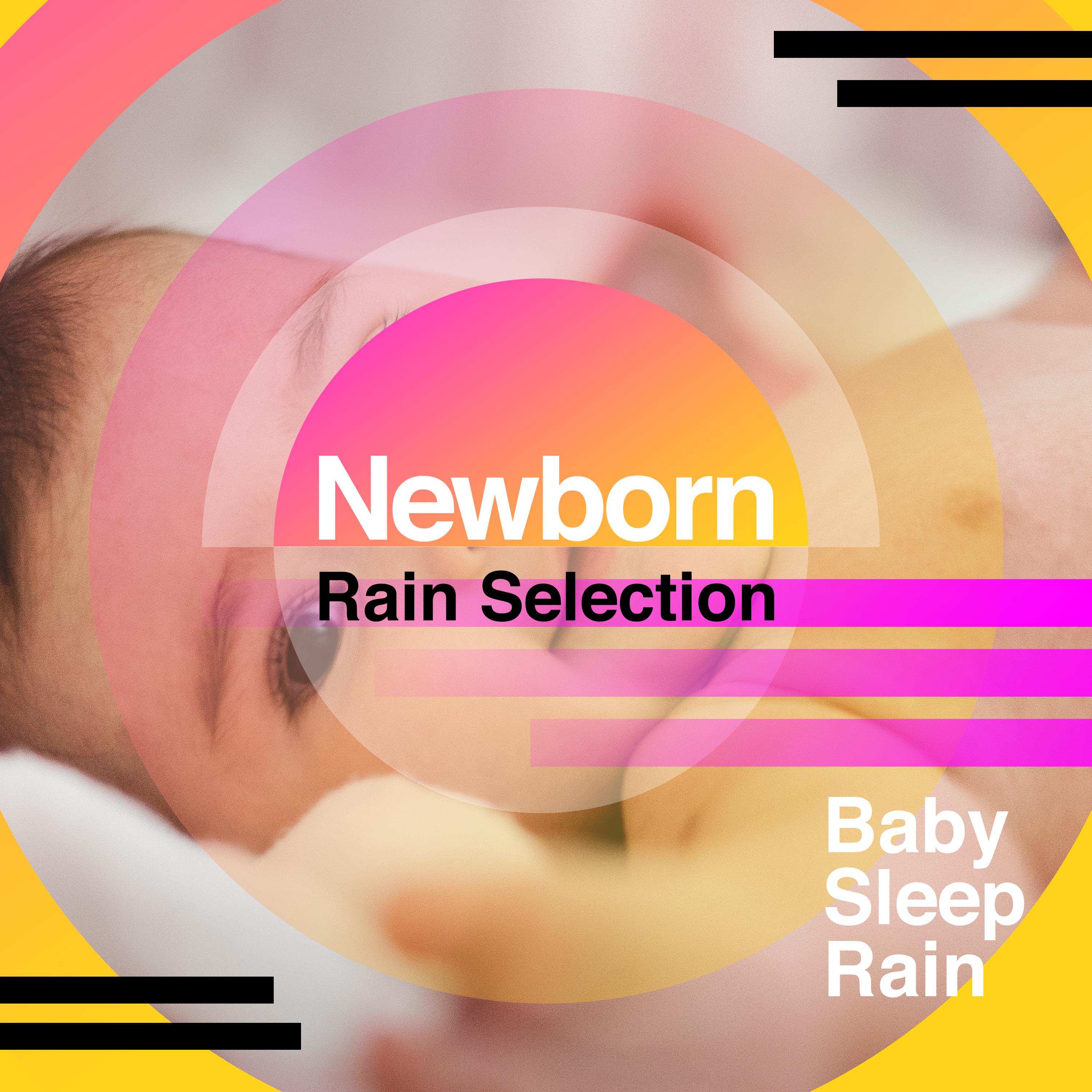 Newborn Rain Selection