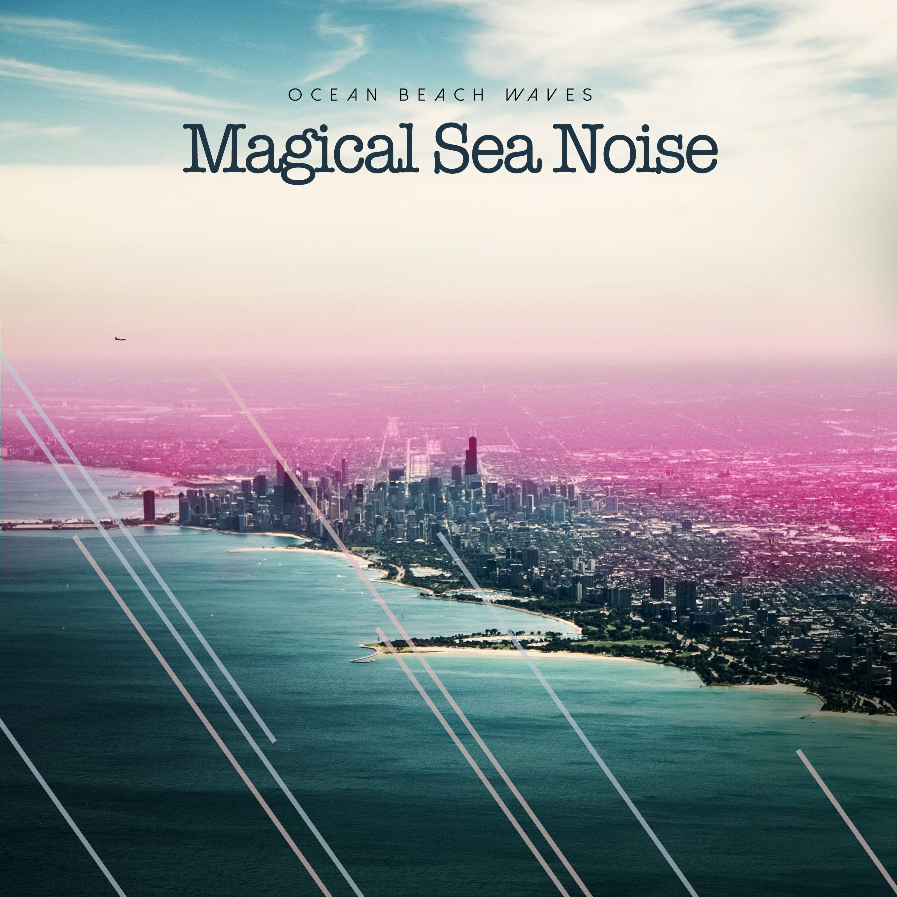 Magical Sea Noise