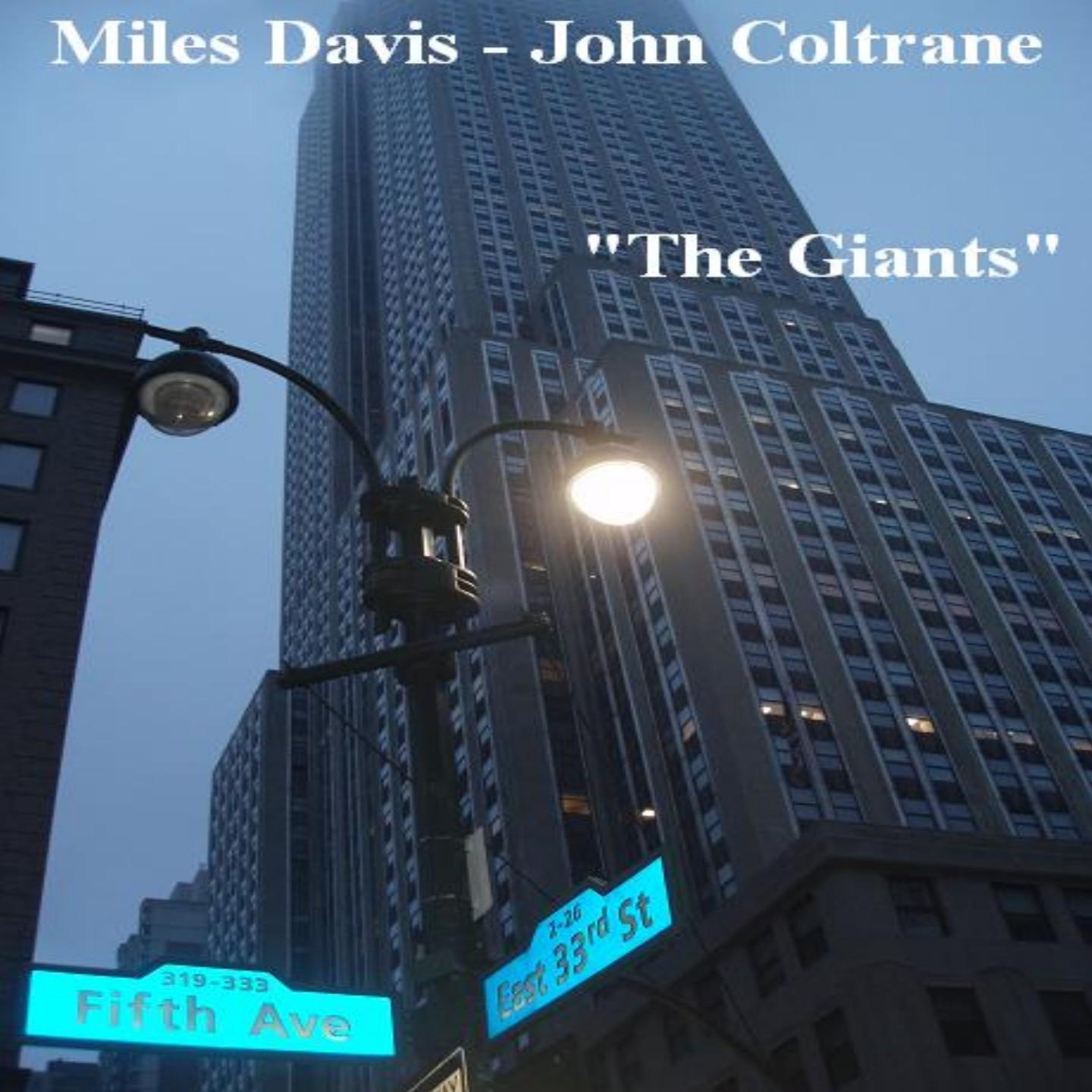 The Giants Miles Davis & John Coltrane