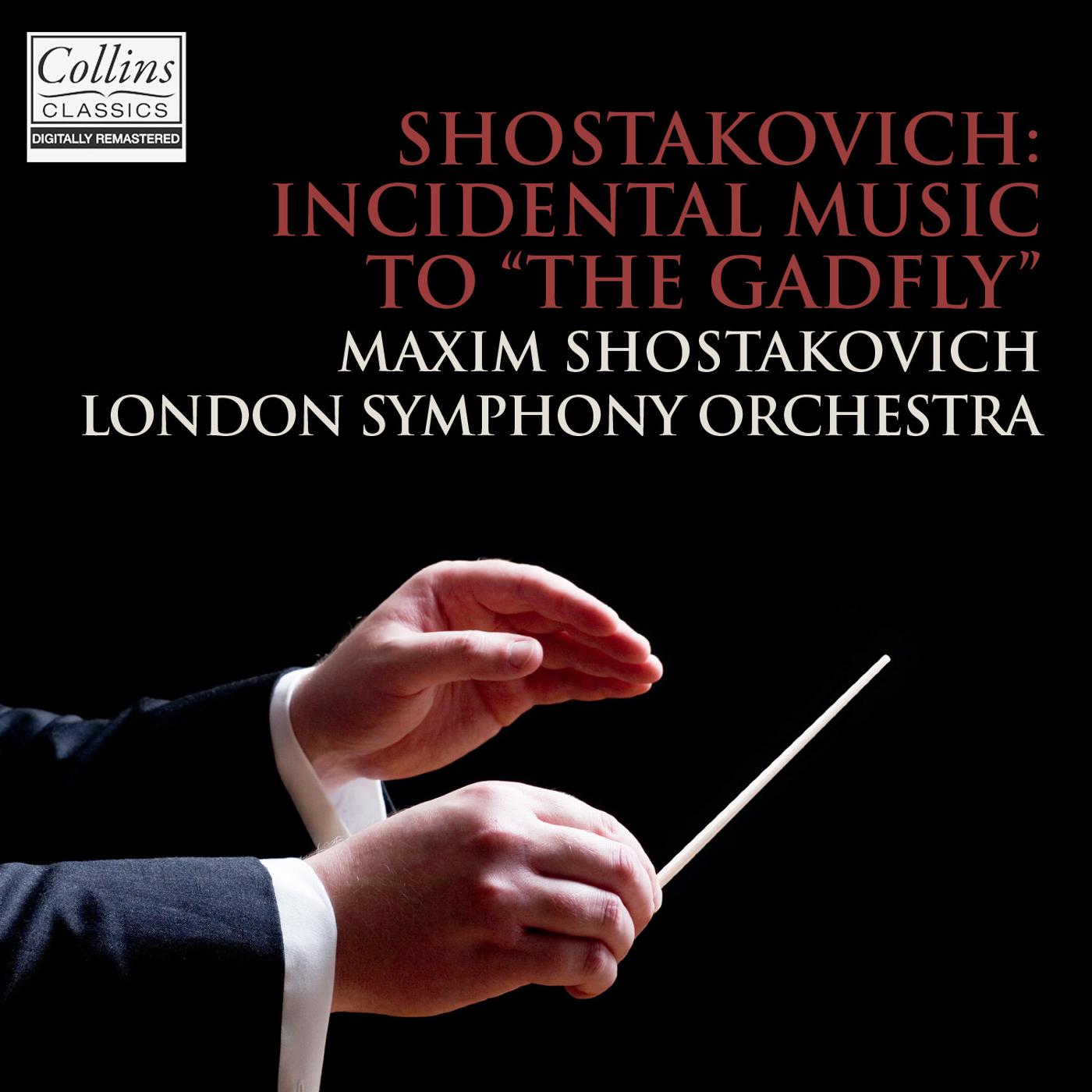 Shostakovich: Incidental Music to The Gadfly